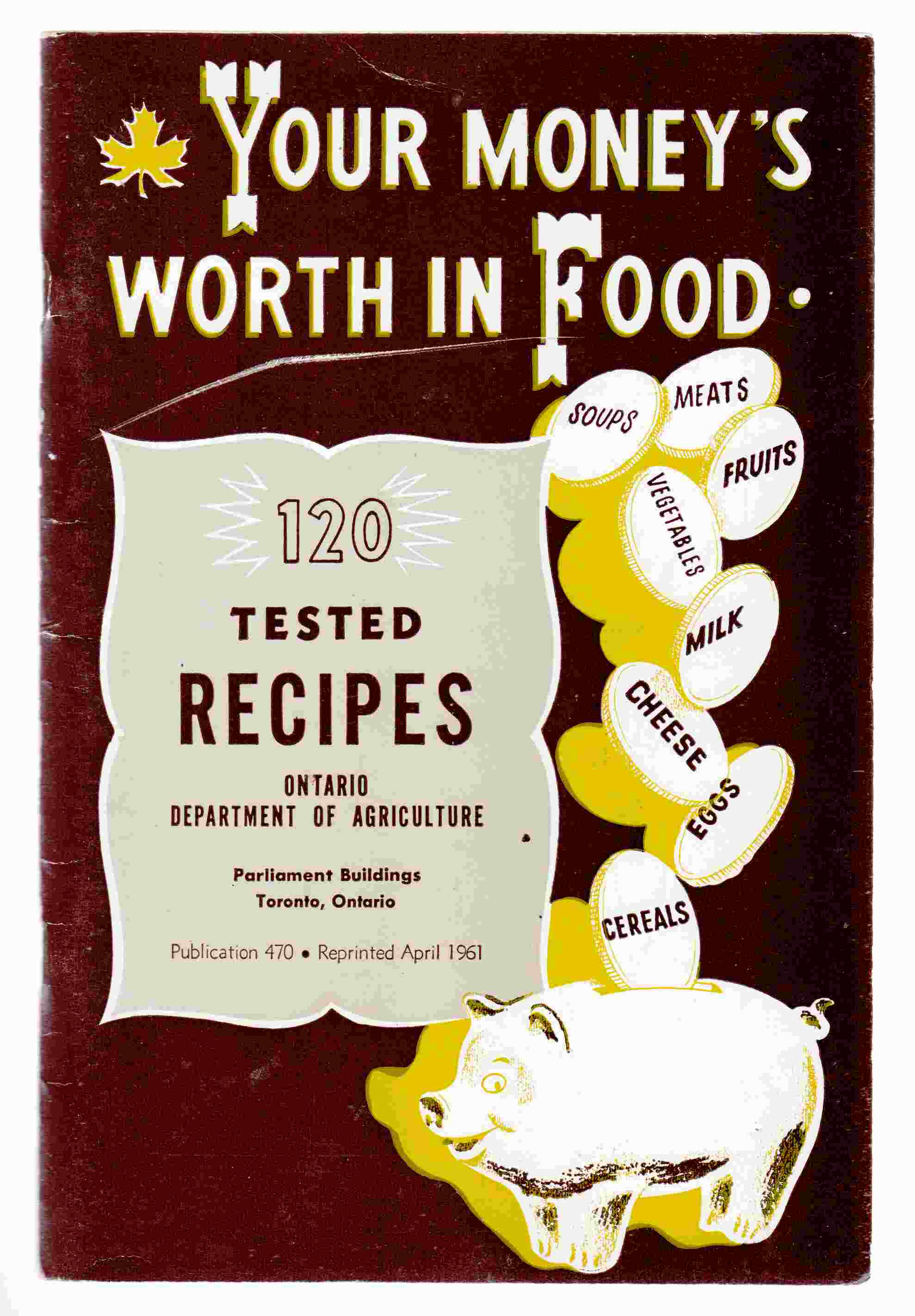 Image for Your Money's Worth in Food 120 Tested Recipes