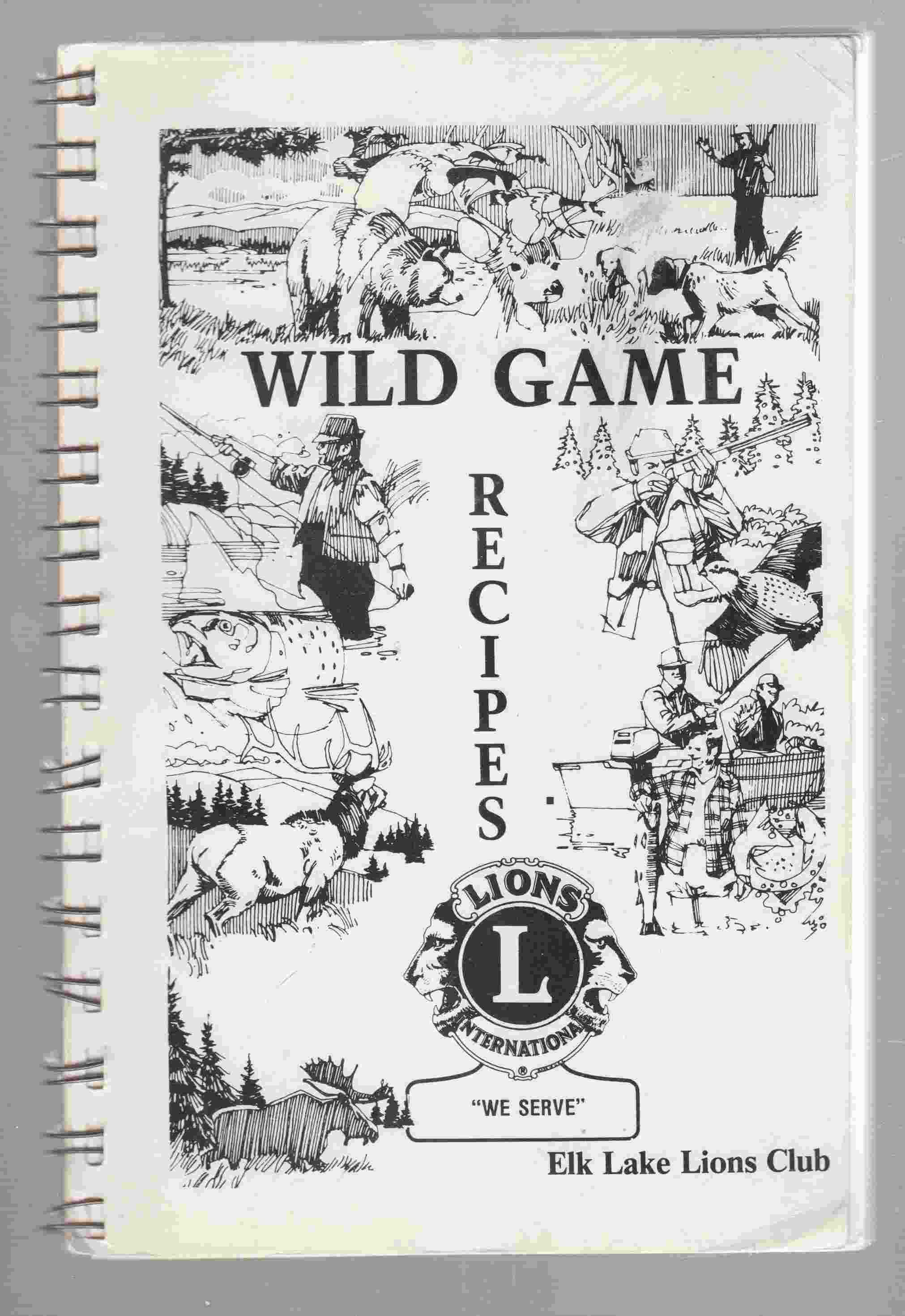Image for Wild Game Recipes - Elk Lake Lions Club
