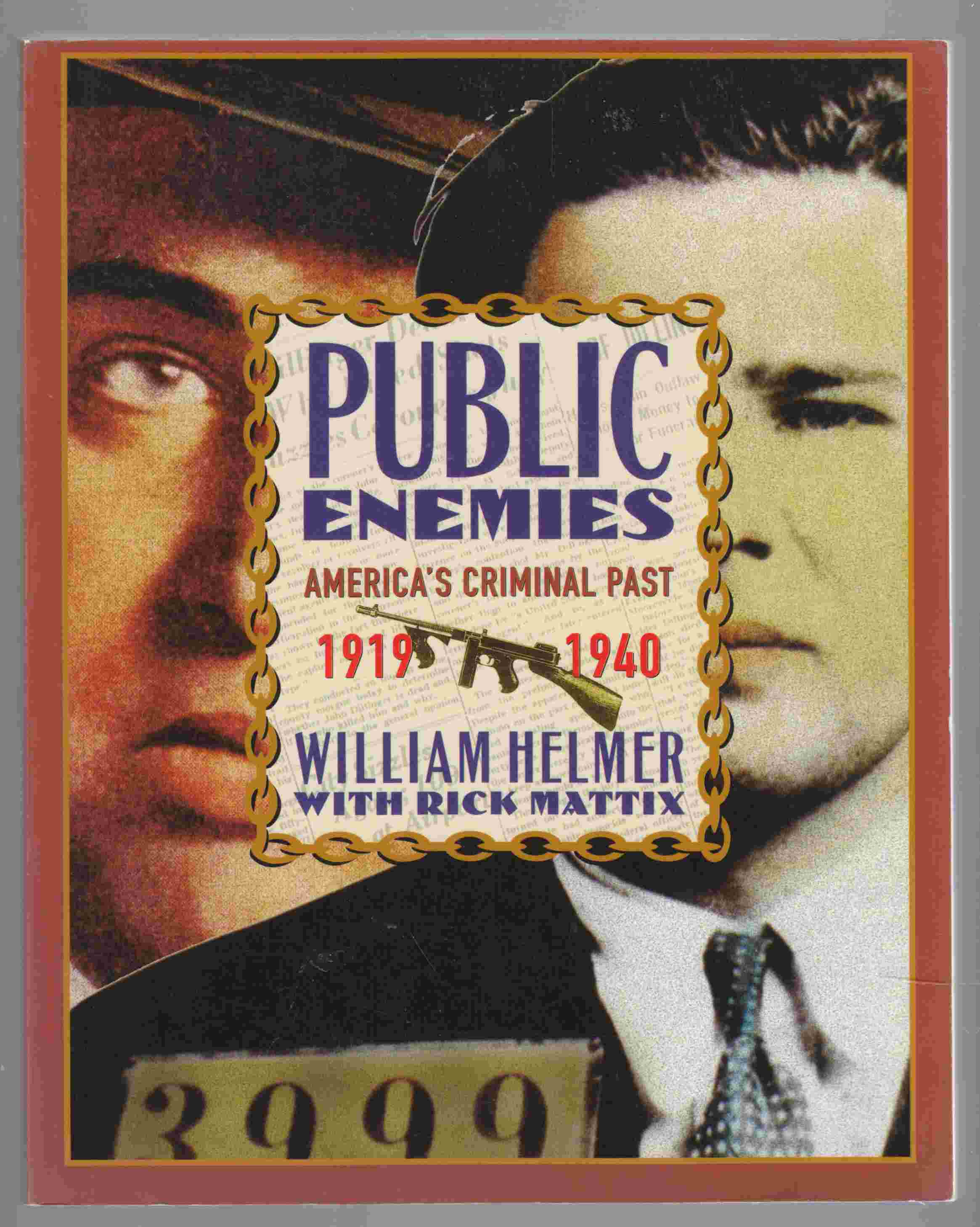 Image for Public Enemies America's Criminal Past, 1919-1940