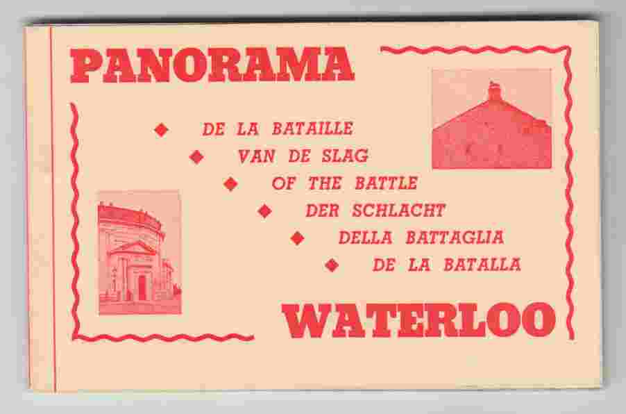 Image for Panorama De La Bataille / Van De Slag / of the Battle / Der Schlacht / Della Bataglia / De La Batalla Waterloo