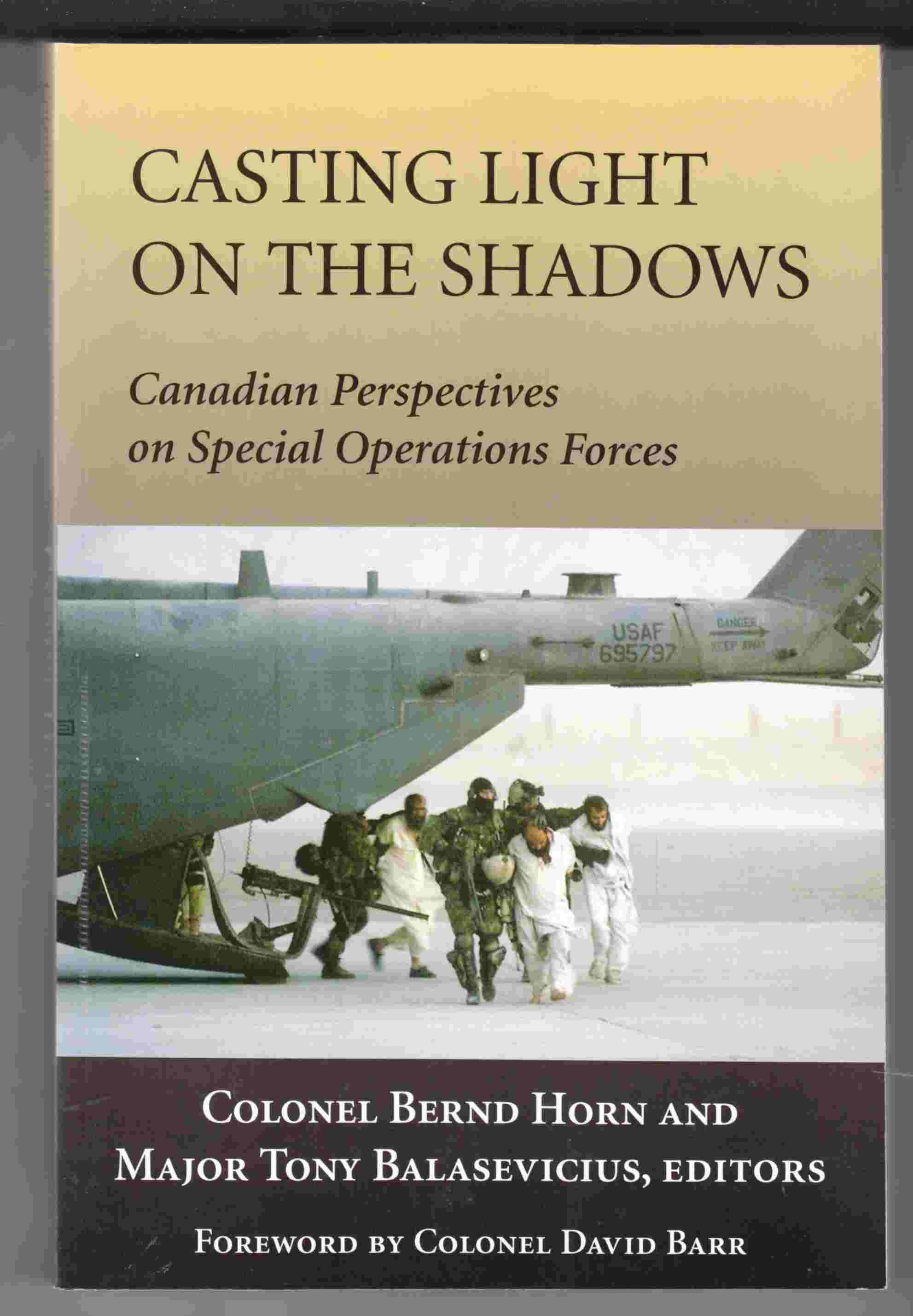 Image for Casting Light on the Shadows Canadian Perspectives in Special Operations Forces