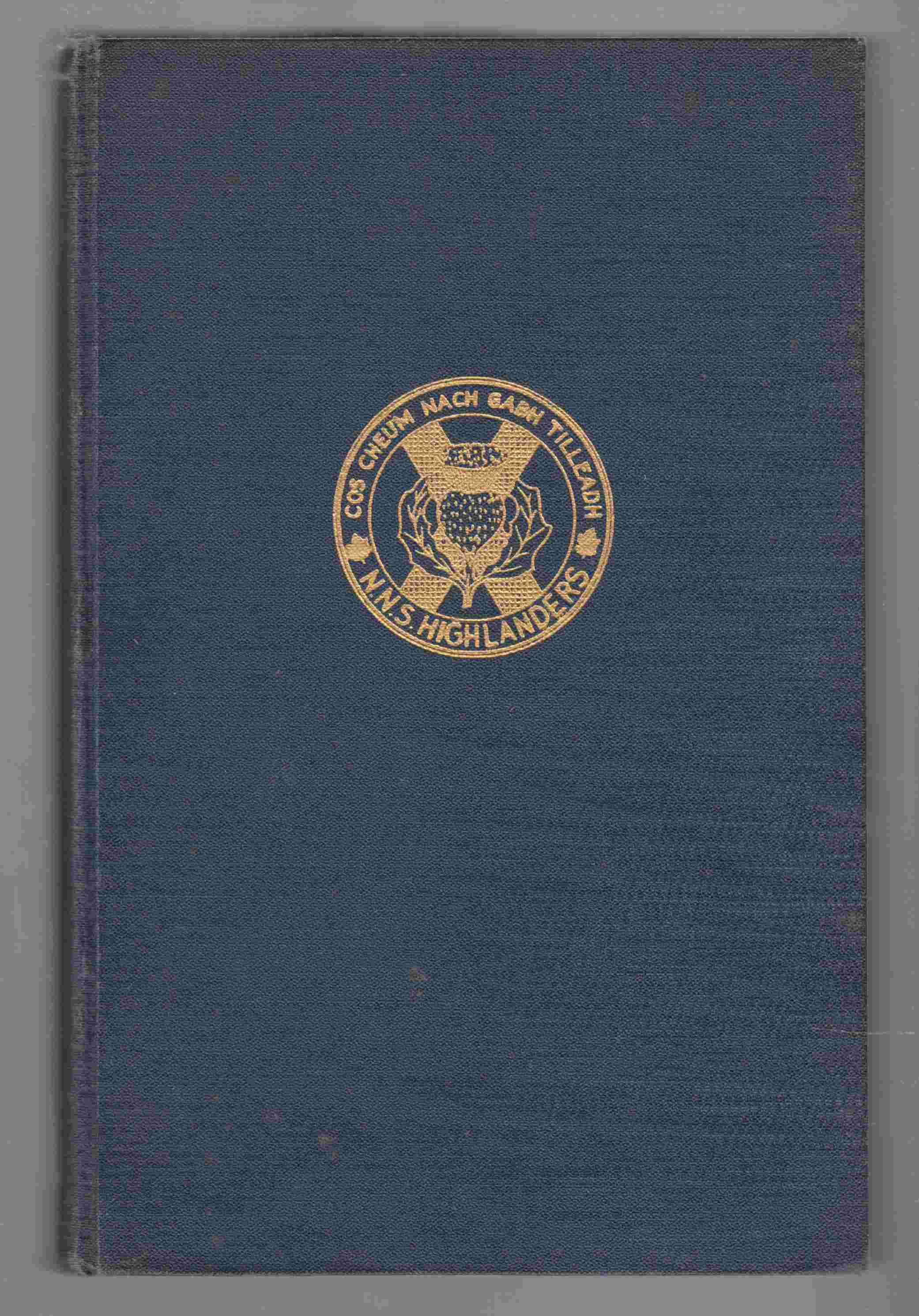 Image for No Retreating Footsteps The Story of the North Nova Scotia Highlanders