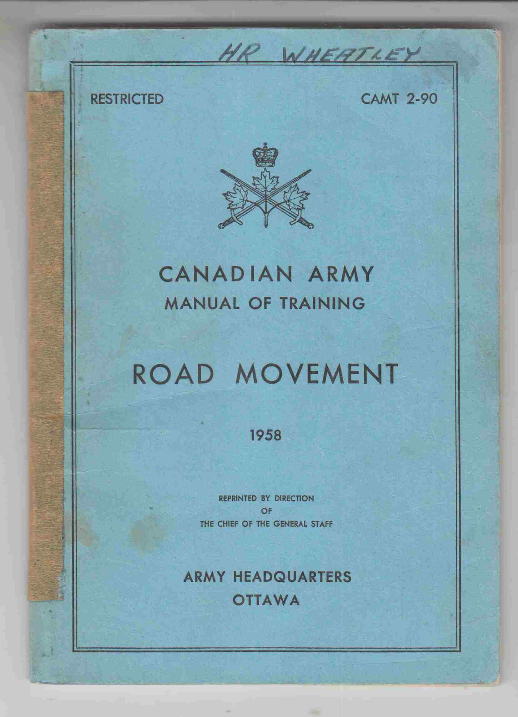 Image for Canadian Army Manual of Training Road Movement 1958 CAMT 2-90