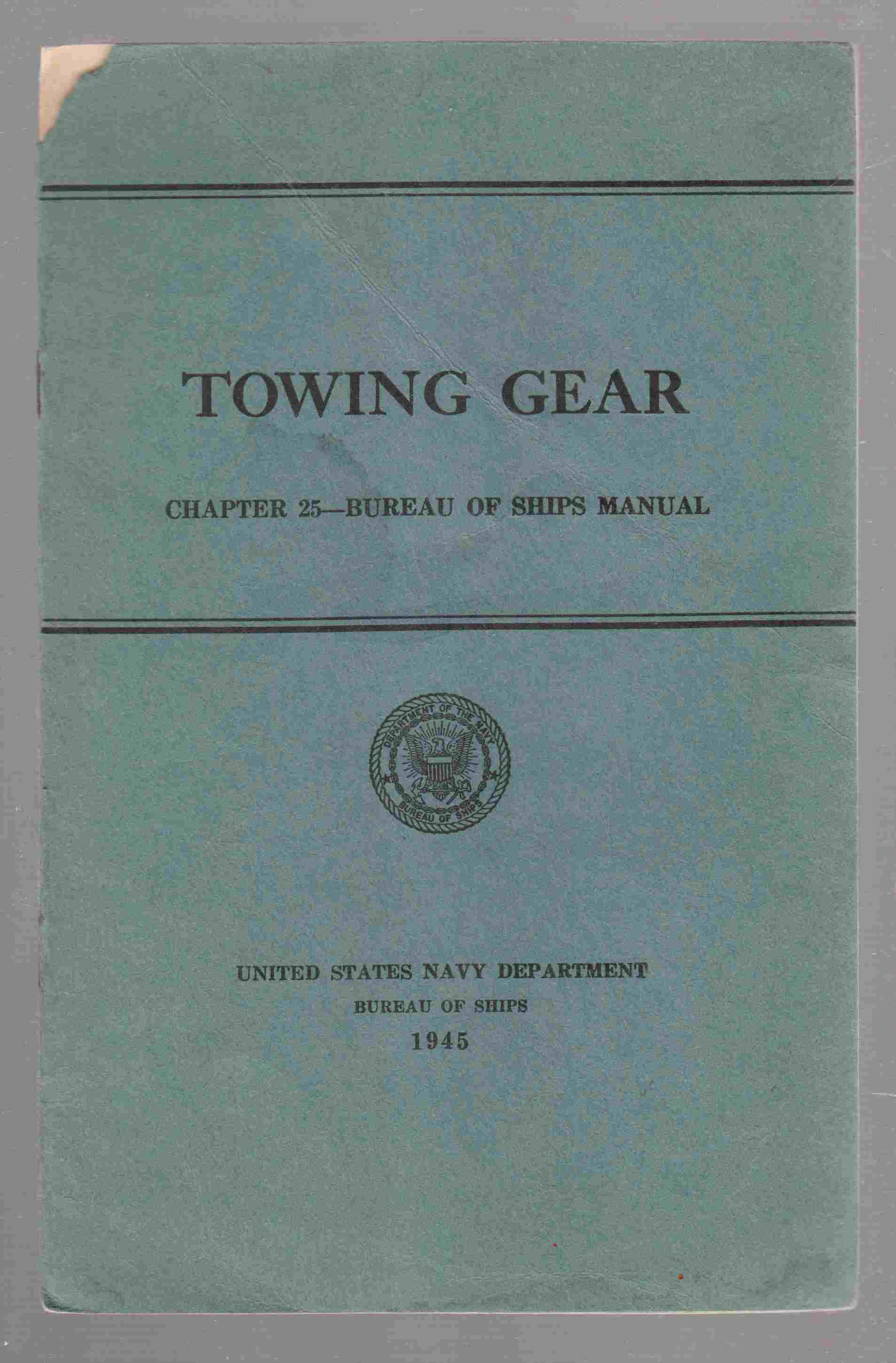 Image for Towing Gear Chapter 25 - Bureau of Ships Manual