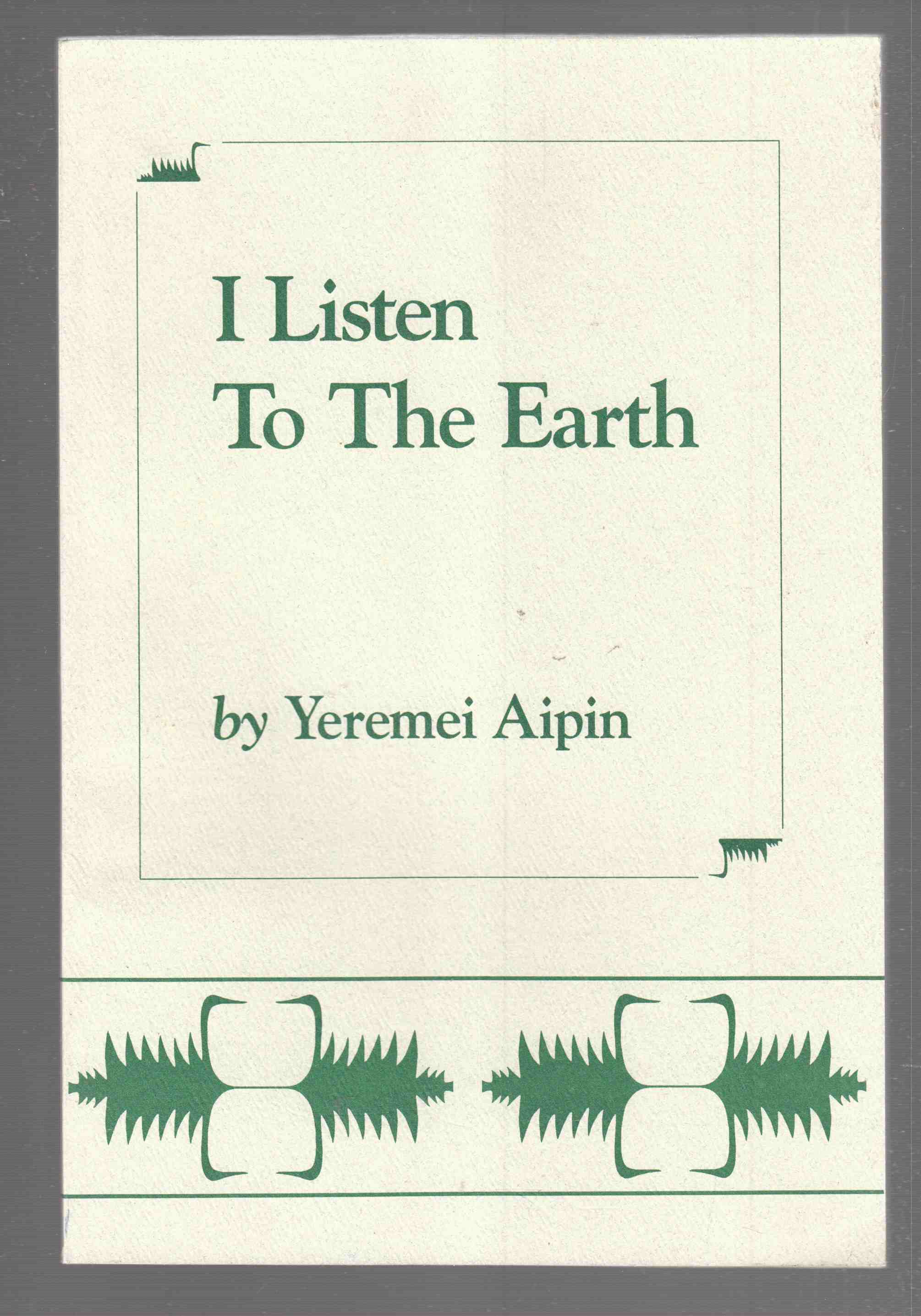 Image for I Listen to the Earth