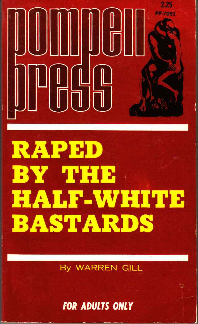 Image for Raped by the Half-White Bastards