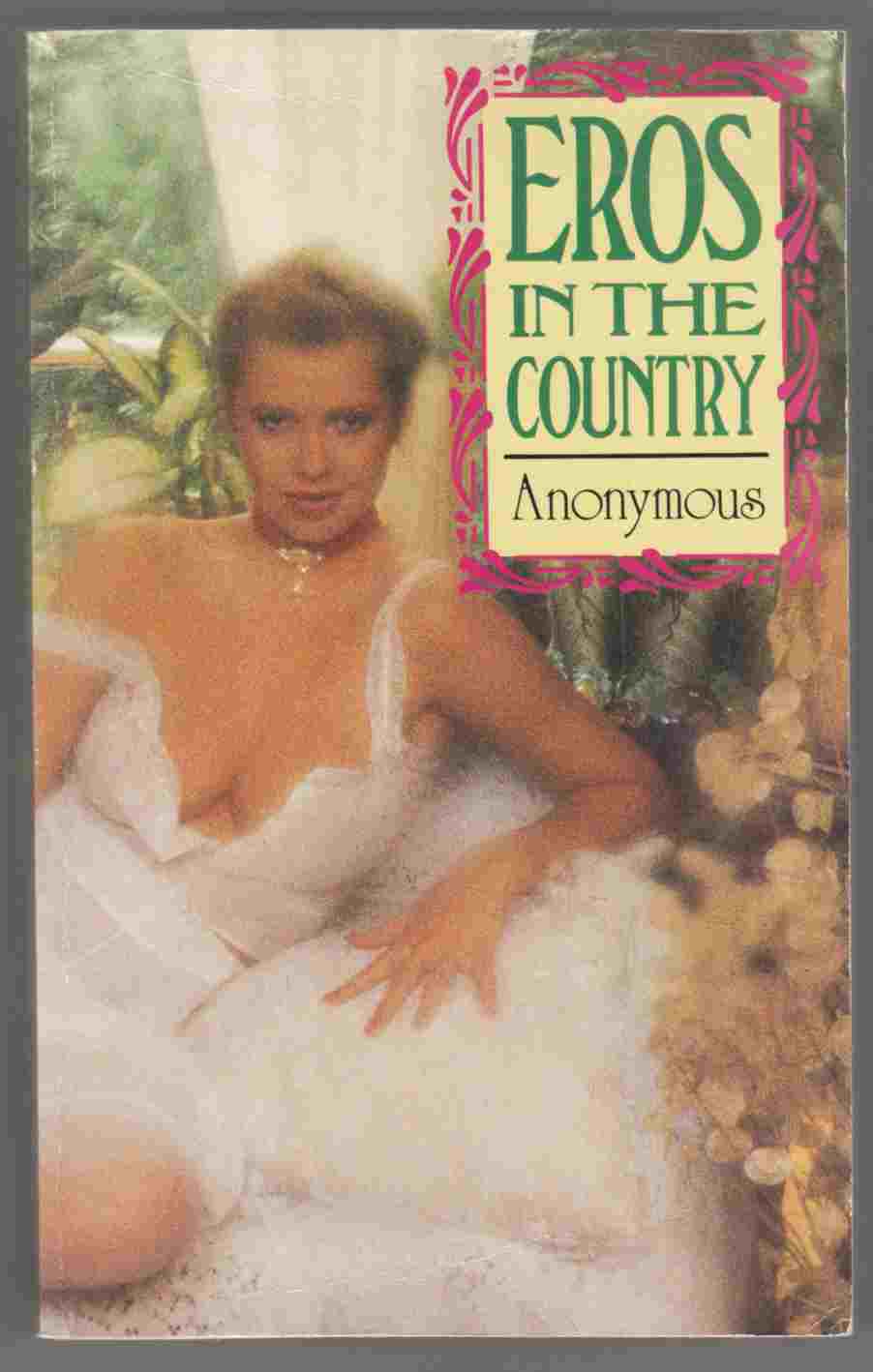 Image for Eros in the Country Or the Adventures of a Lady and Gentleman of Leisure