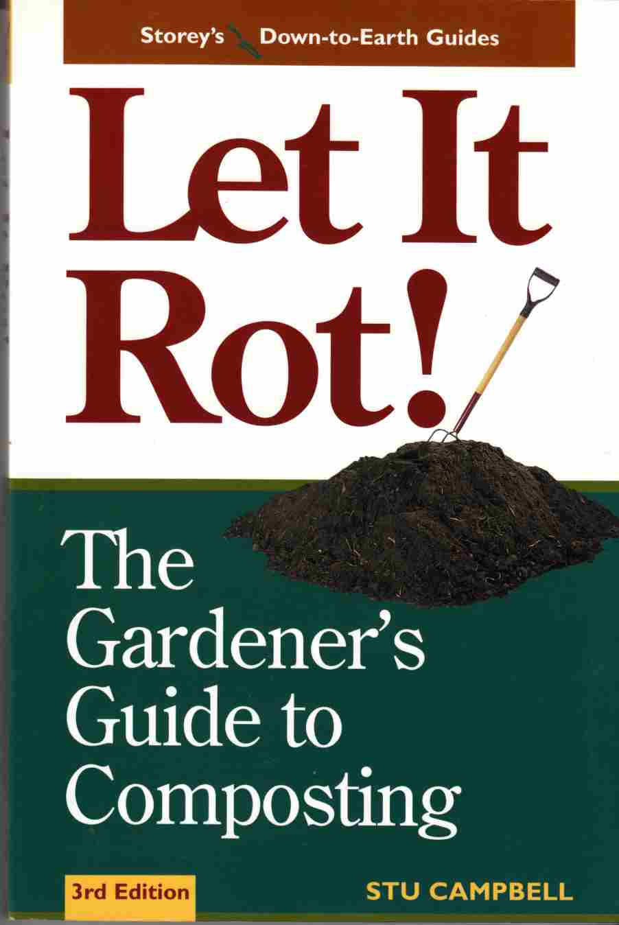 Image for Let it Rot! The Gardener's Guide to Composting