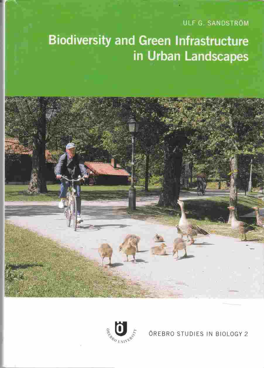 Image for Biodiversity and Green Infrastructure in Urban Landscapes