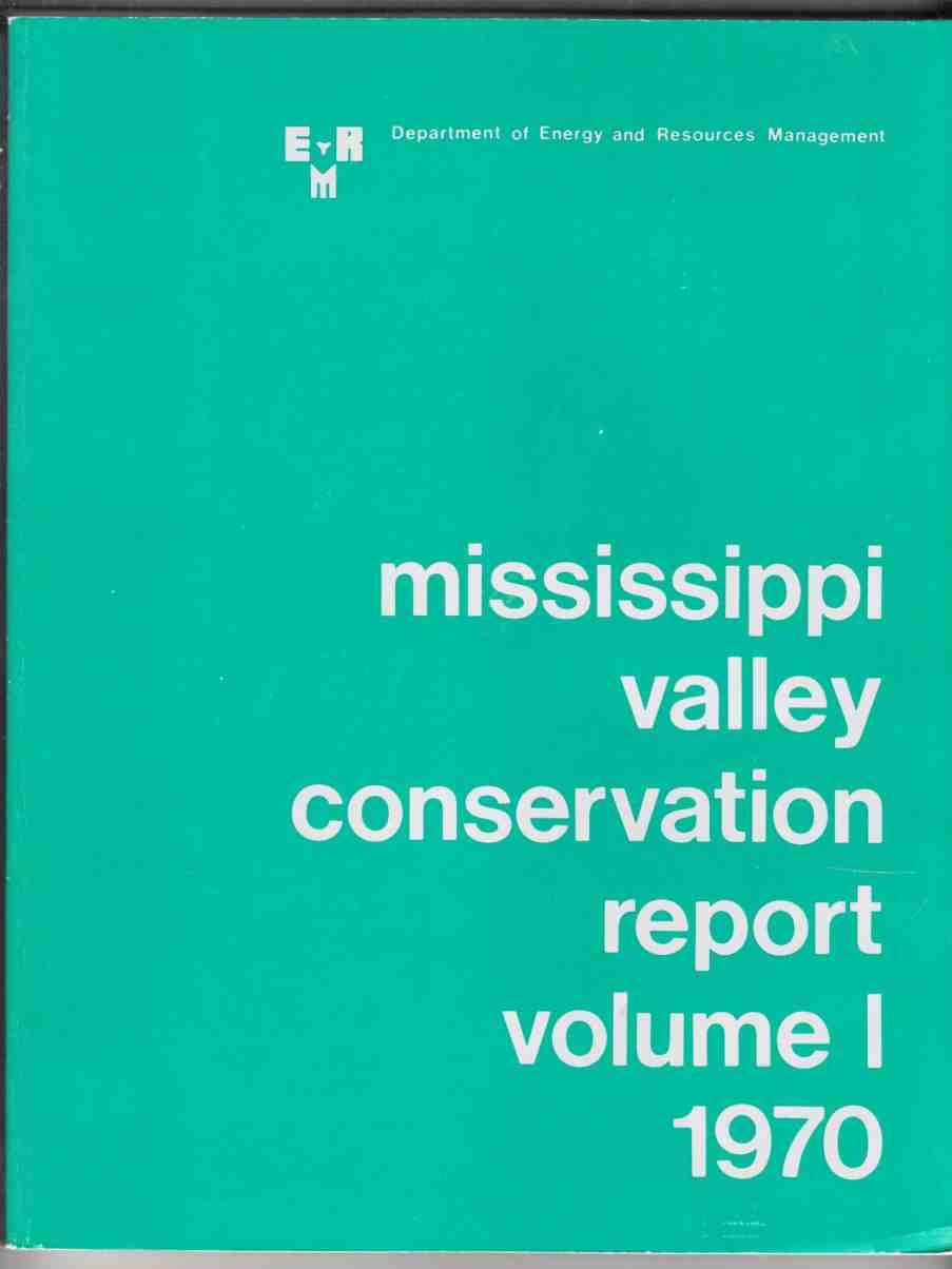 Image for Mississippi Valley Conservation Report 1970 Volume 1 Report and Plan