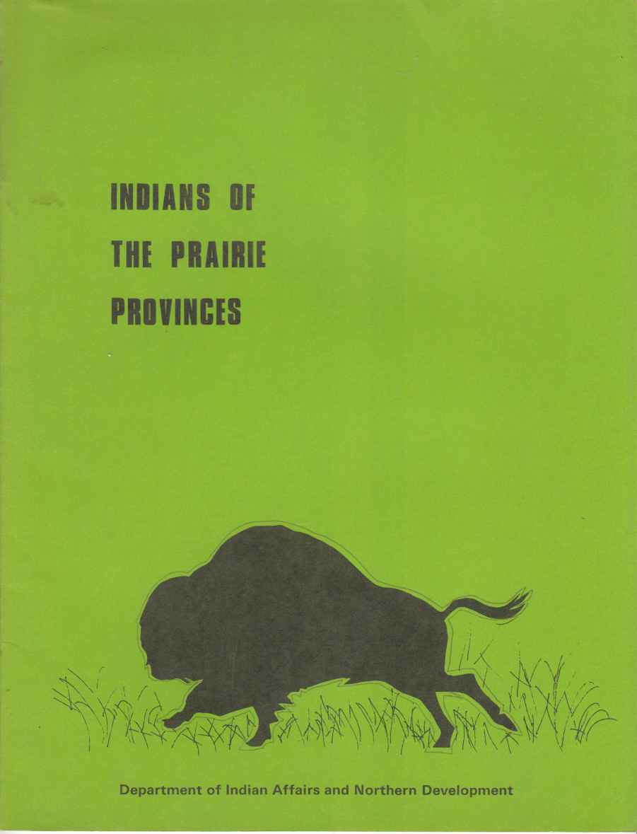 Image for Indians of the Prairie Provinces (An Historical Review)