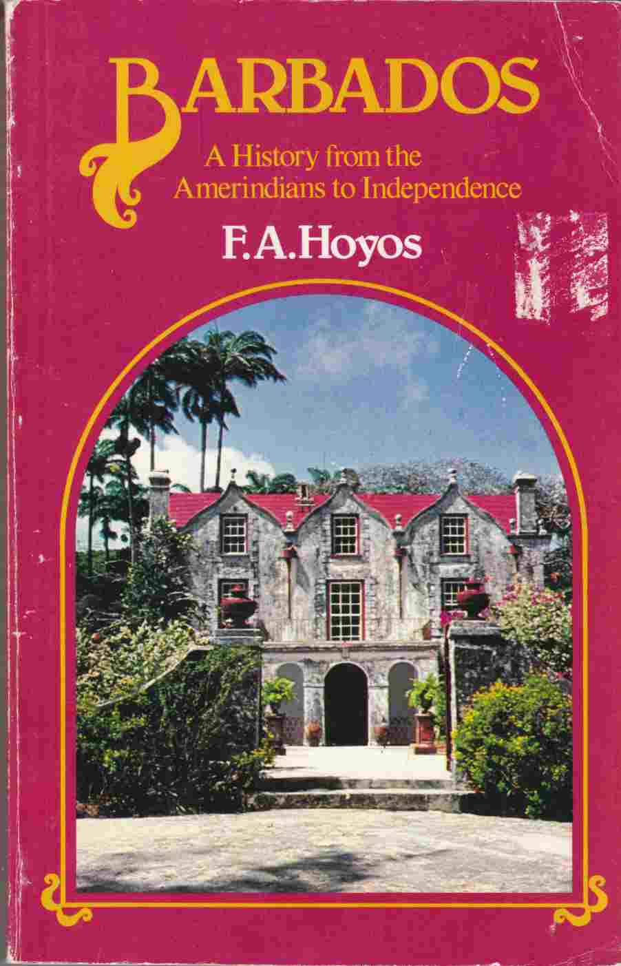 Image for Barbados : A History from the Amerindians to Independence
