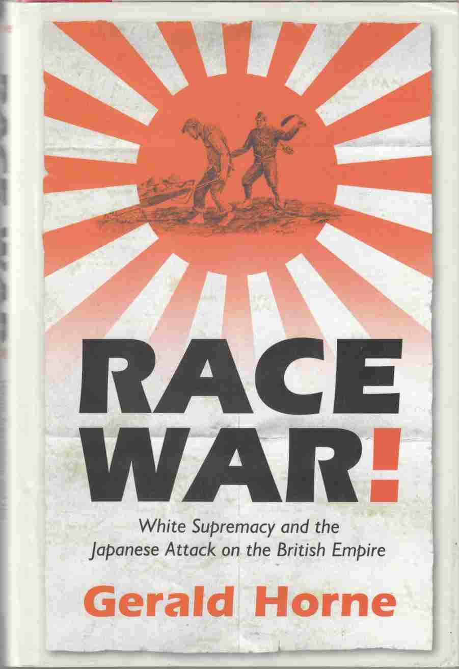 Image for Race War: White Supremacy and the Japanese Attack on the British Empire