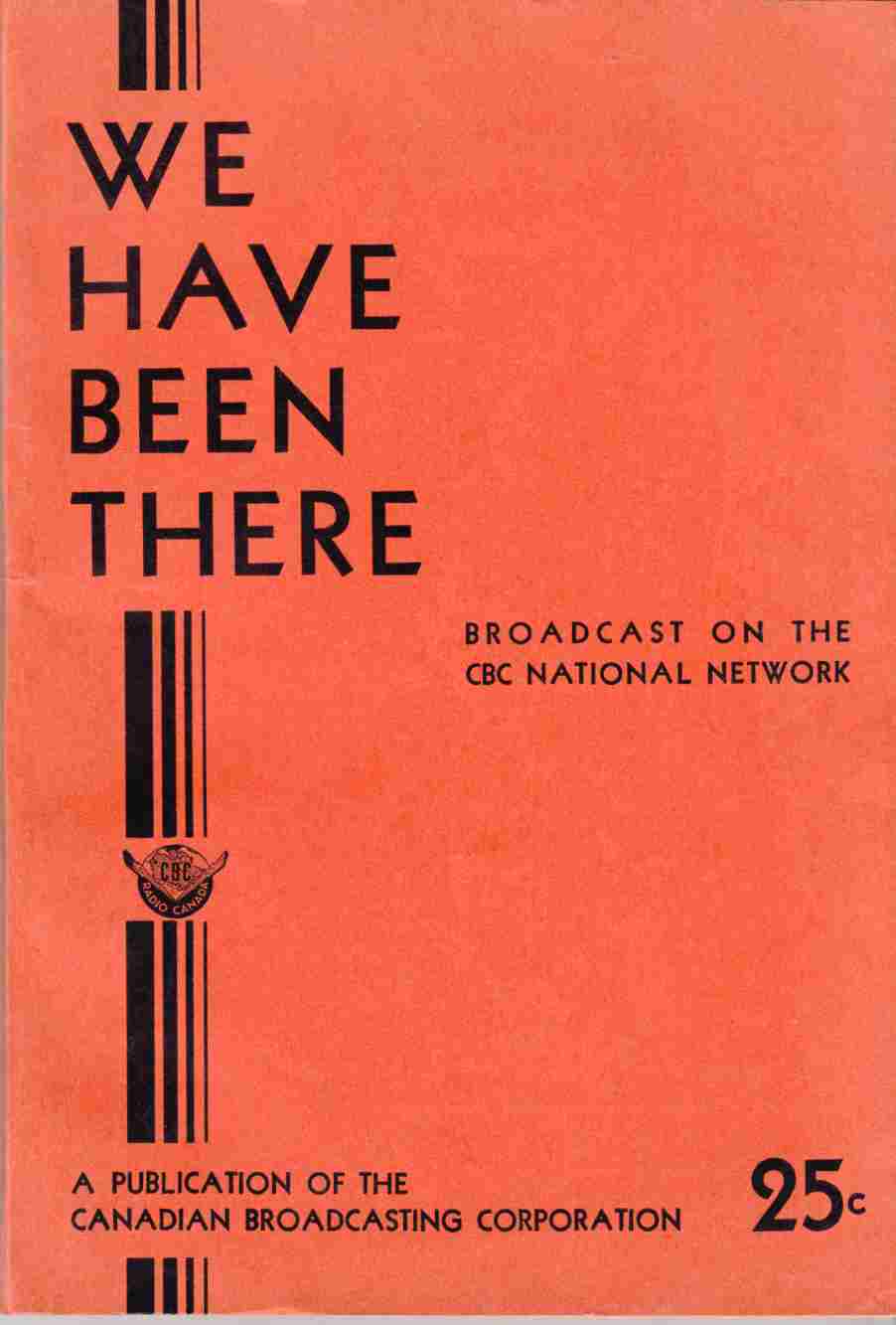 Image for We Have Been There