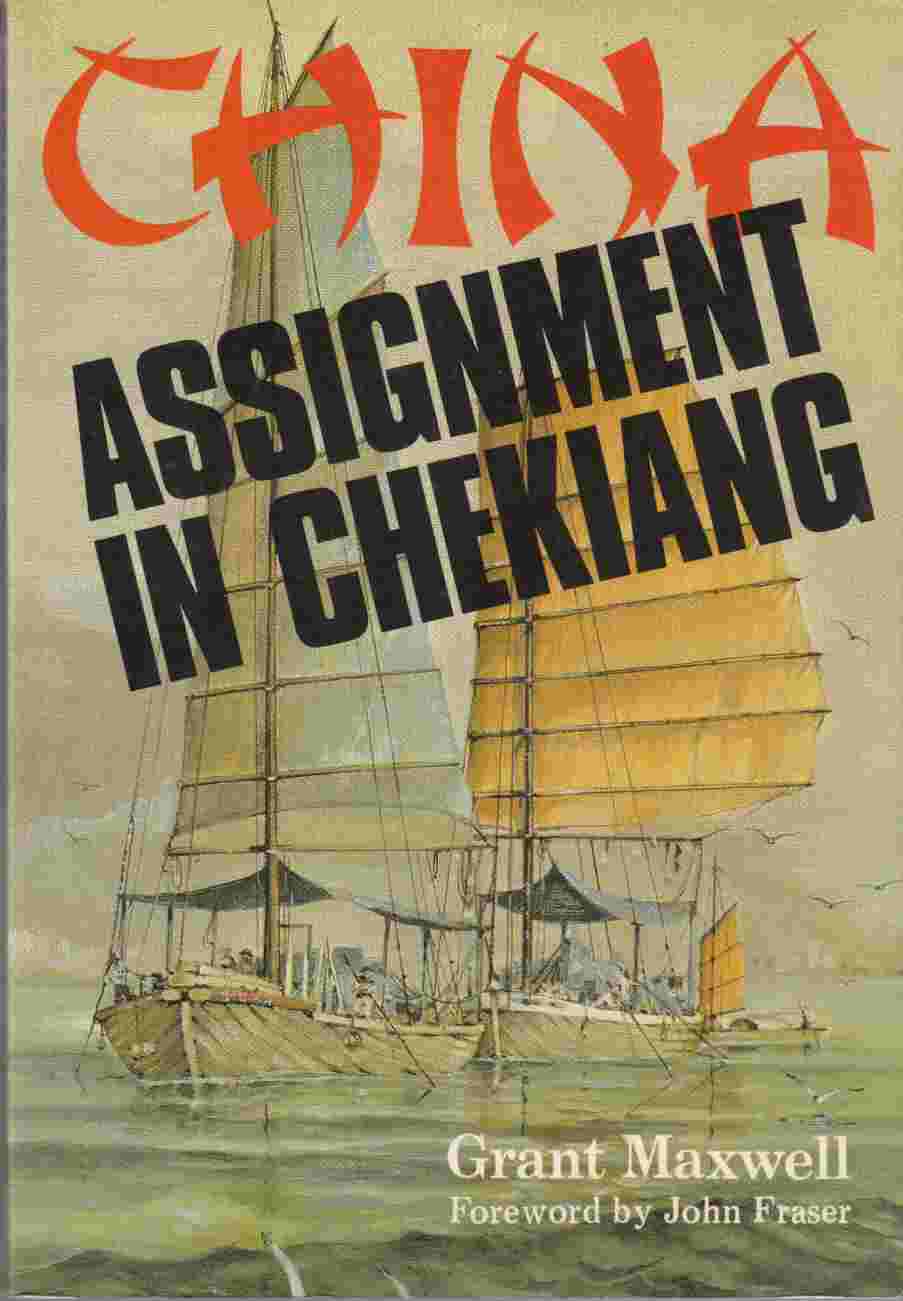Image for Assignment in Chekiang 71 Canadians in China 1902 - 1954