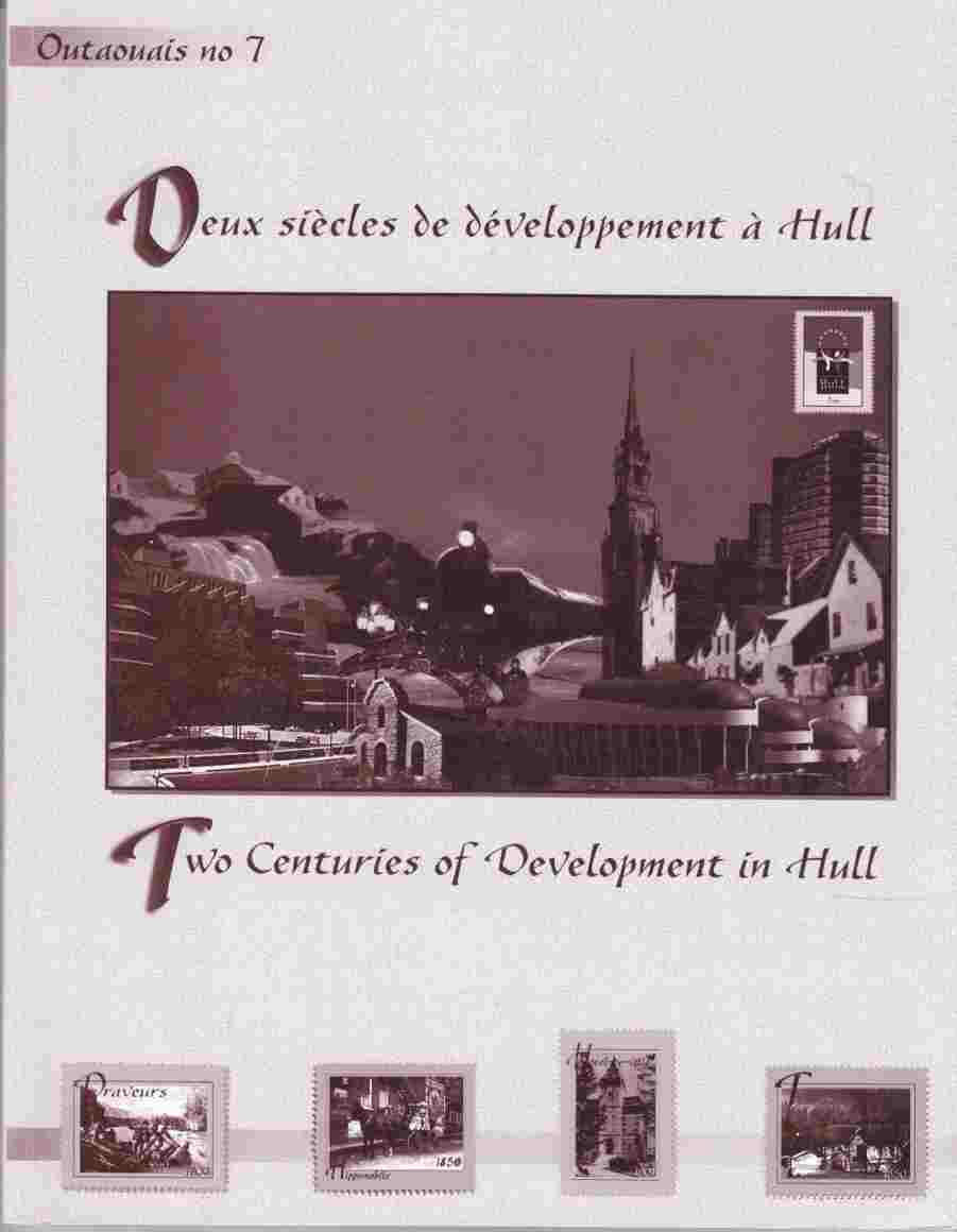 Image for Deux Siecles De Developpement a Hull / Two Centuries of Development in Hull Outaouais No 7