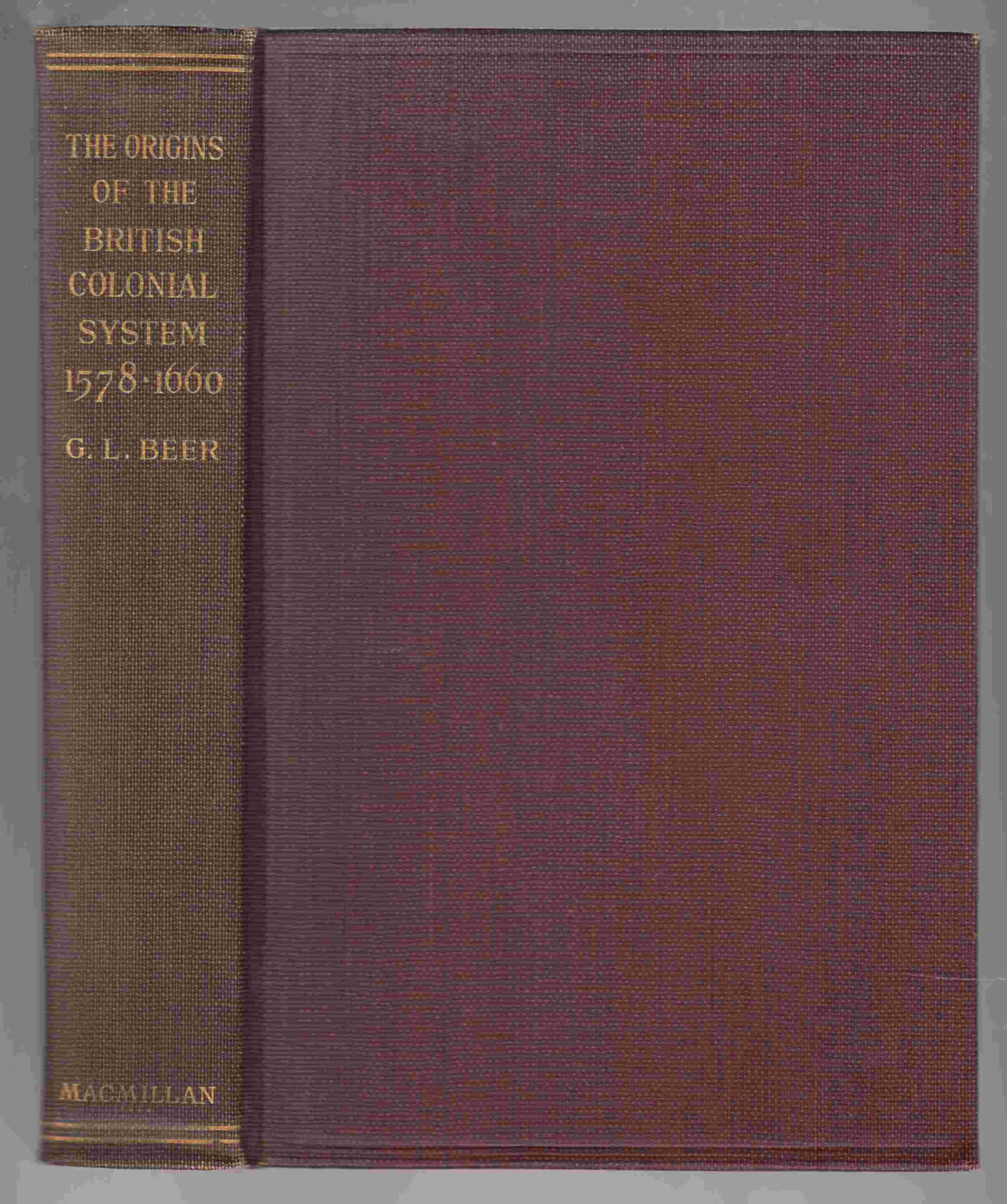Image for The Origin of the British Colonial System 1578-1660
