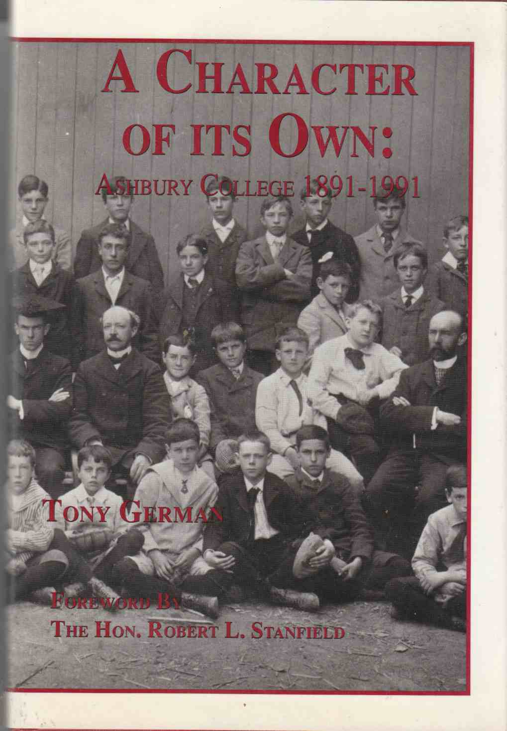 Image for A Character of its Own Ashbury College 1891 - 1991