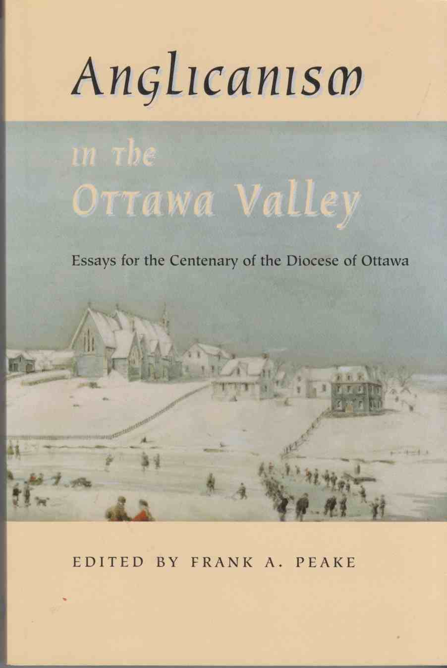 Image for Anglicanism in the Ottawa Valley: Essays for the Centenary of the Diocese of Ottawa
