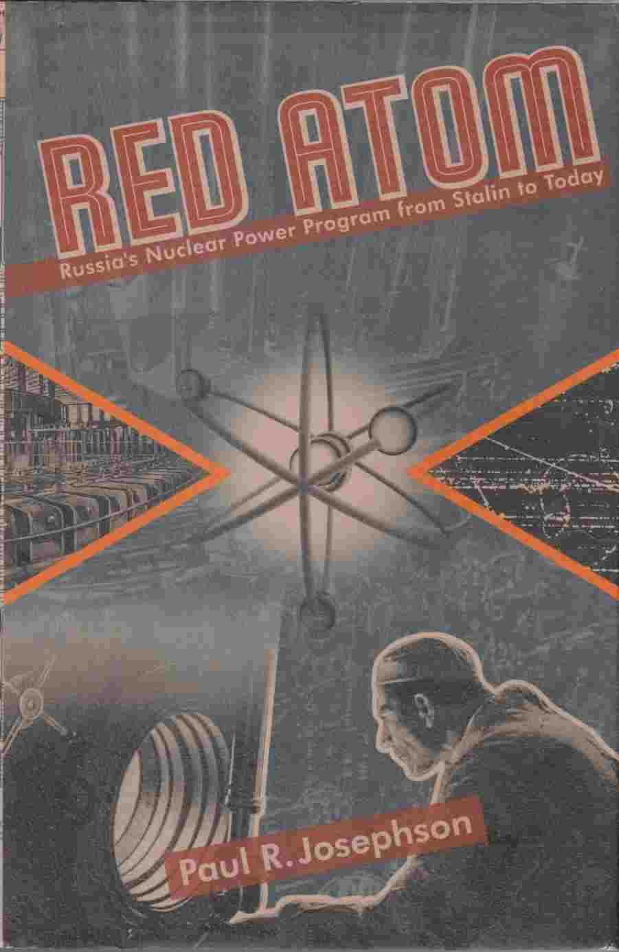 Image for Red Atom Russia's Nuclear Power Program from Stalin to Today