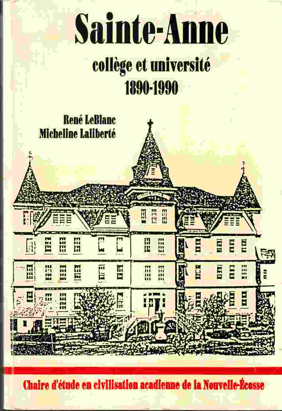 Image for Sainte-Anne College Et Universite 1890 - 1990