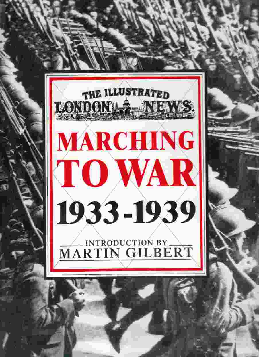 Image for Illustrated London News: Marching to War 1933-1939