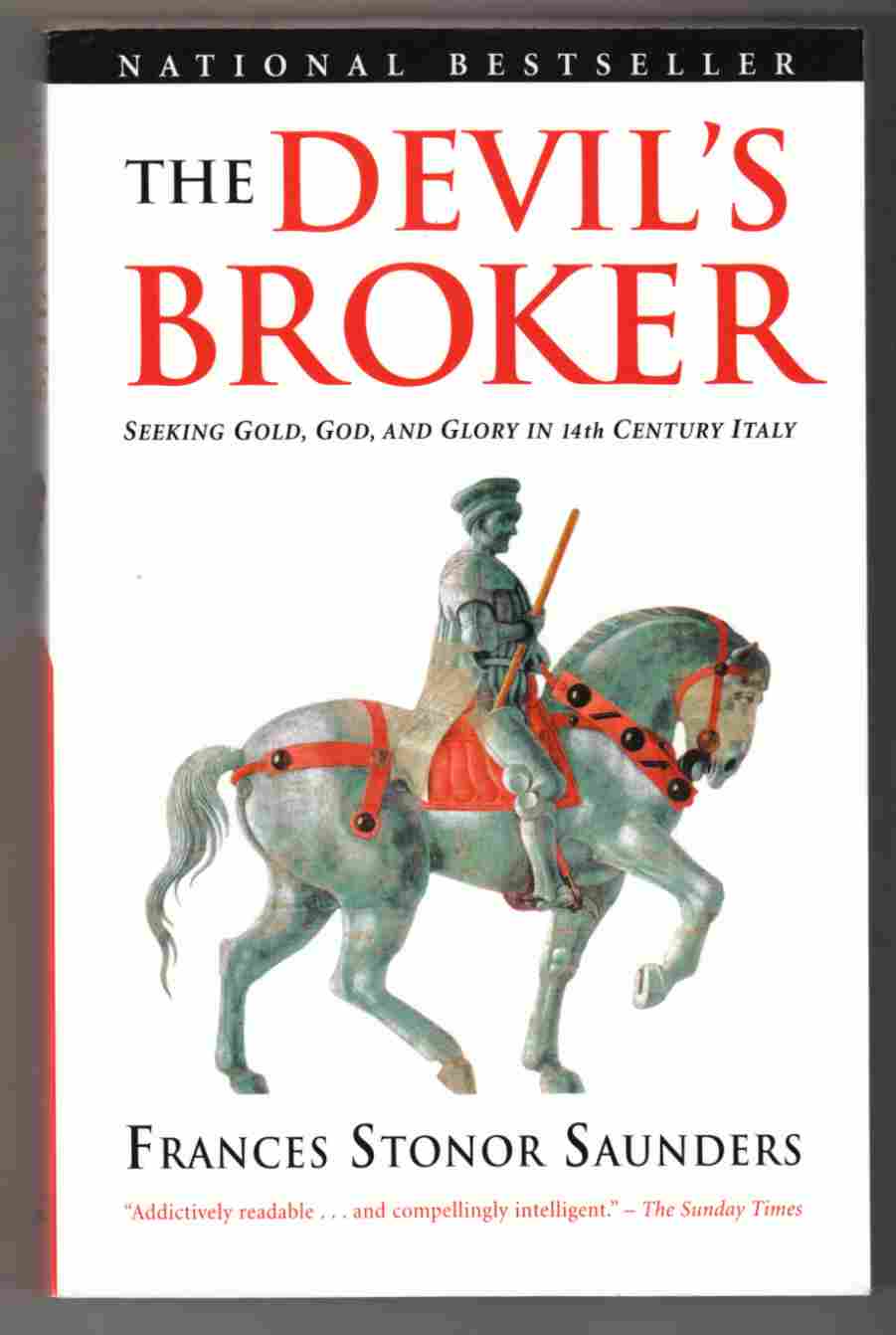 Image for The Devil's Broker Seeking Gold, God, and Glory in 14th Century Italy