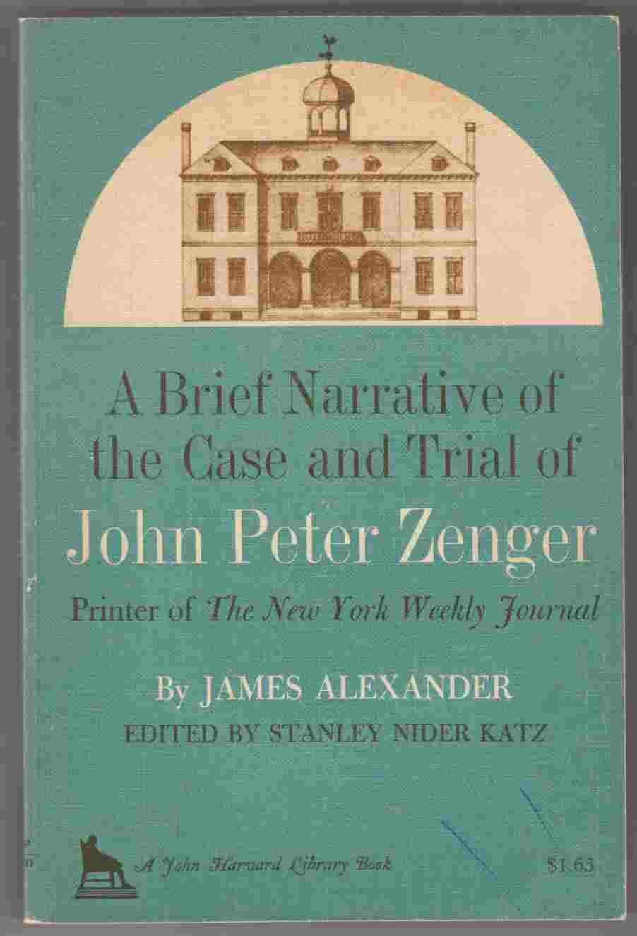 Image for A Brief Narrative of the Case and Trial of John Peter Zenger Printer of The New York Weekly Journal
