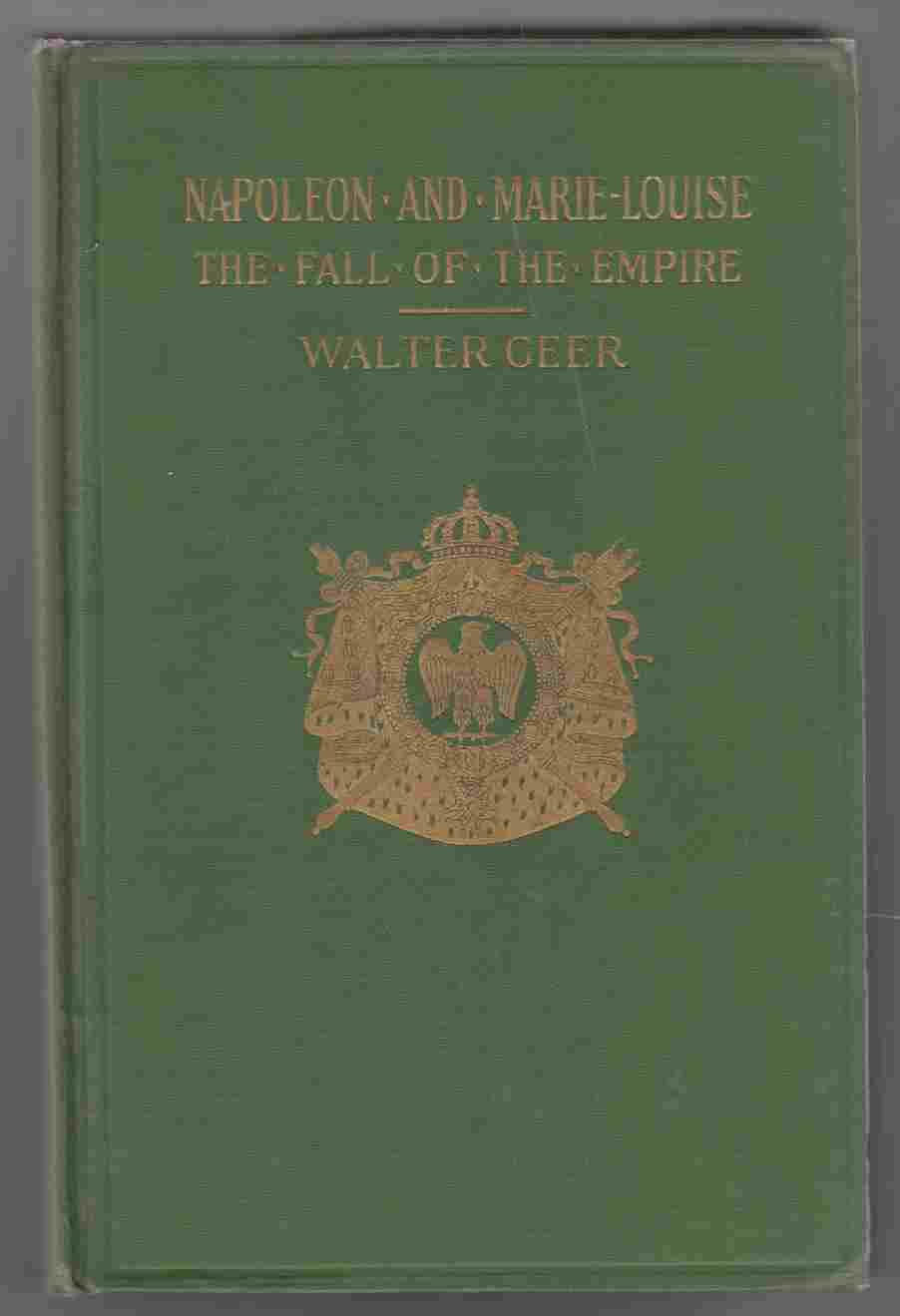 Image for Napoleon and Marie-Louise The Fall of the Empire