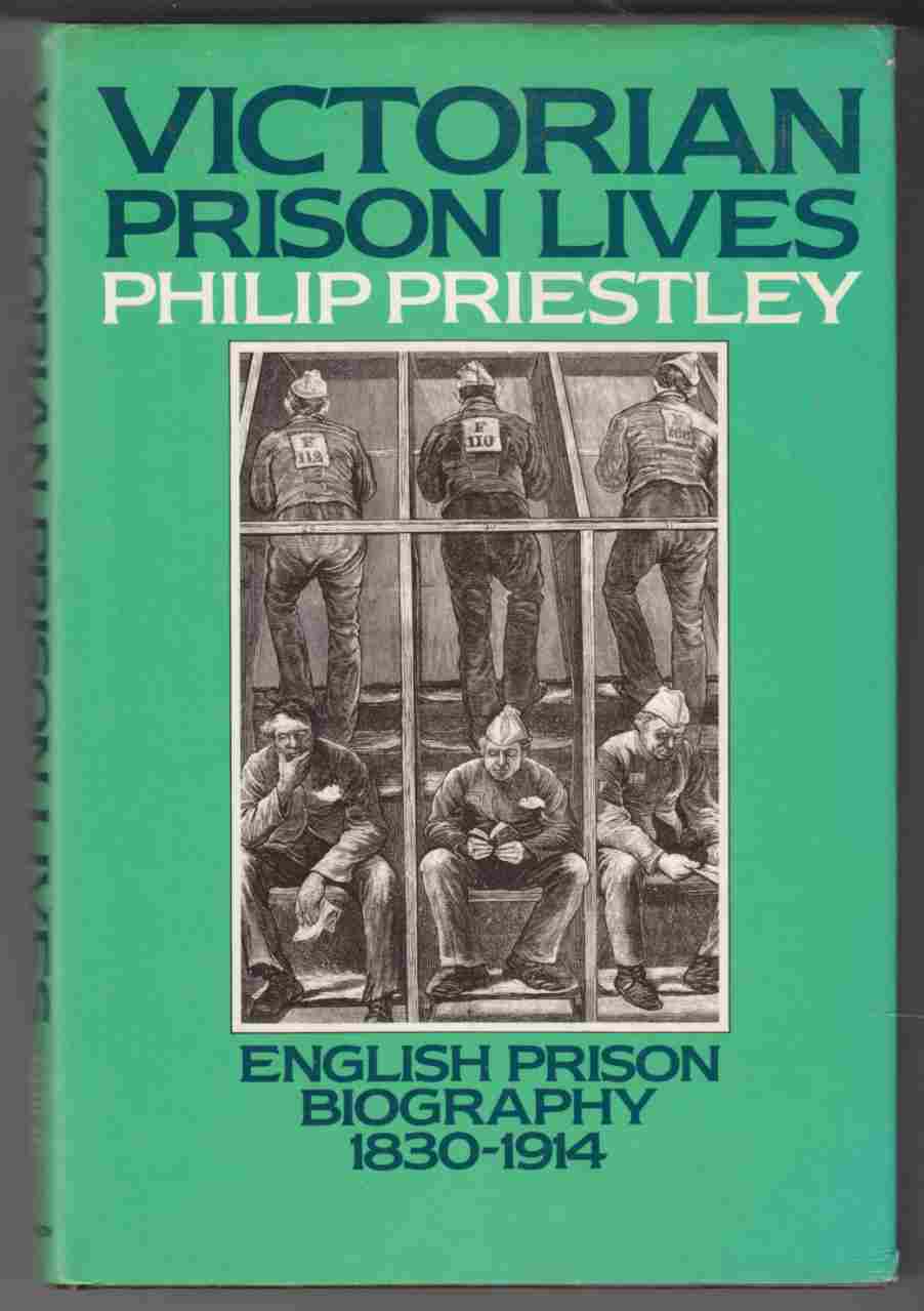Image for Victorian Prison Lives English Prison Biography 1830-1914