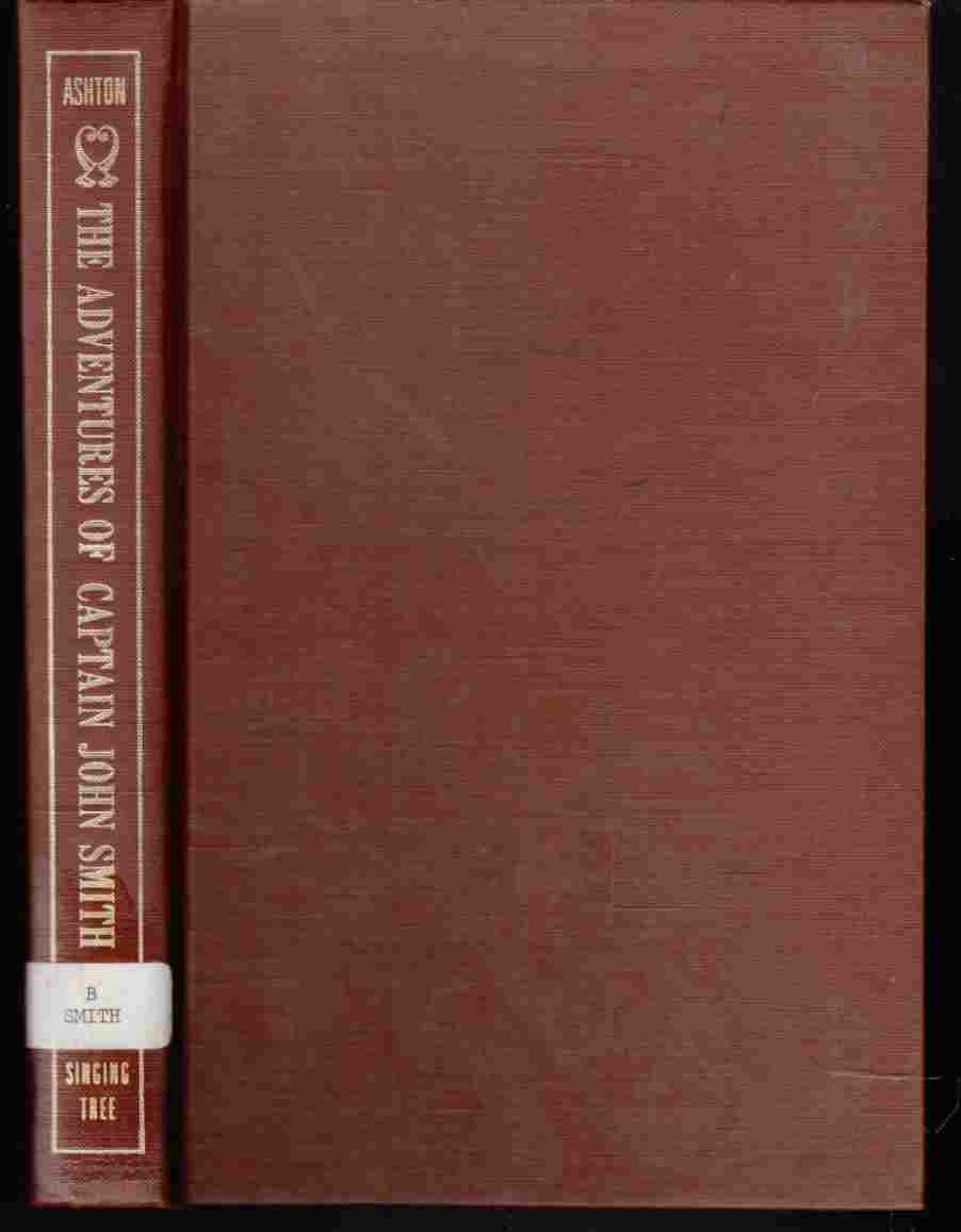 Image for The Adventures and Discourses of Captain John Smith, Sometime President of Virginia and Admiral of New England