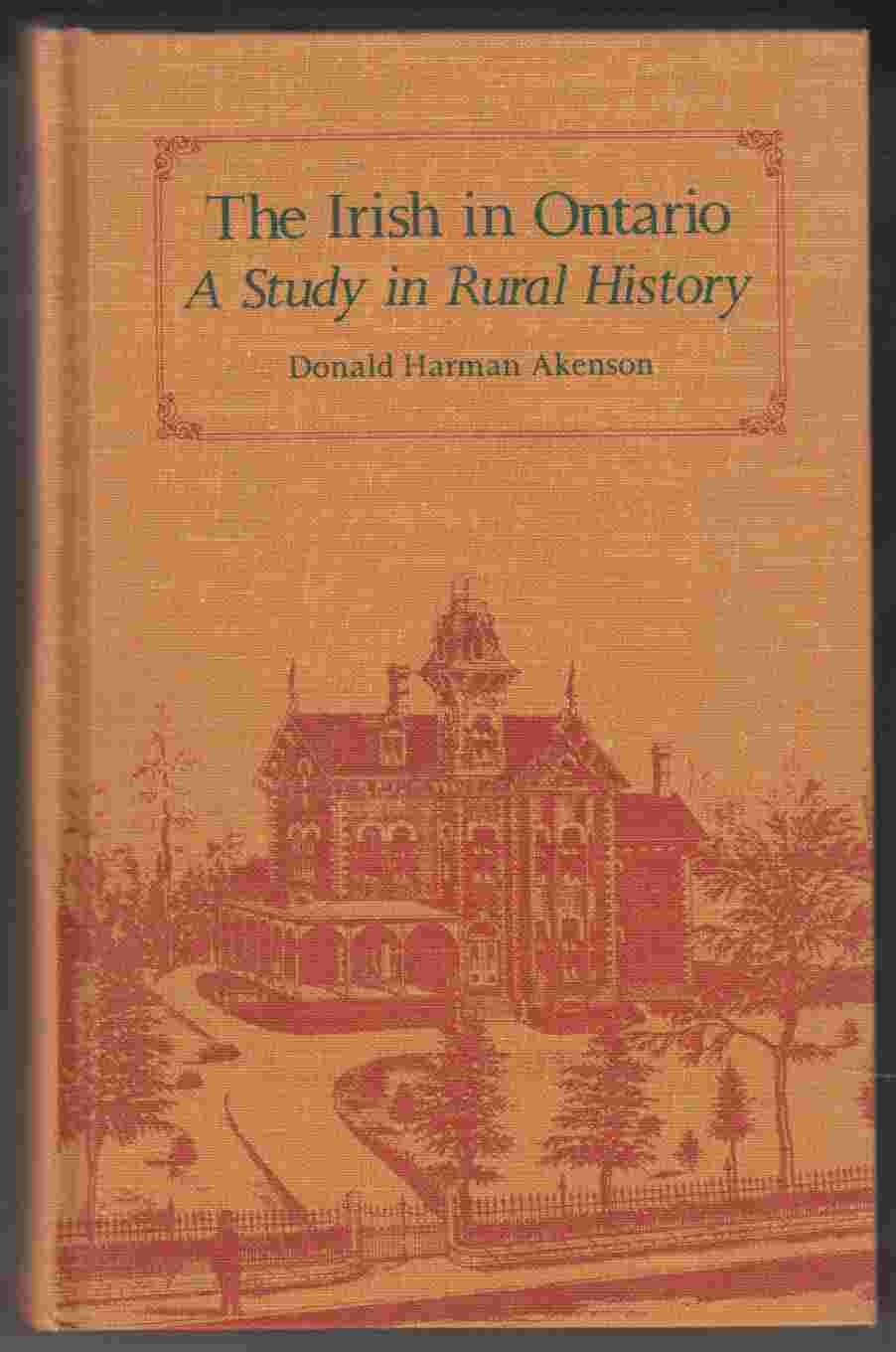 Image for The Irish in Ontario A Study in Rural History