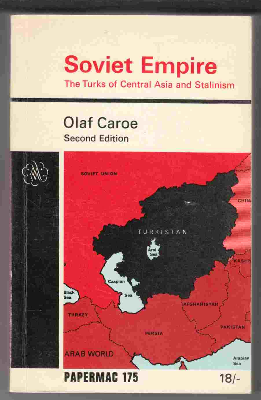 Image for Soviet Empire The Turks of Central Asia and Stalinism