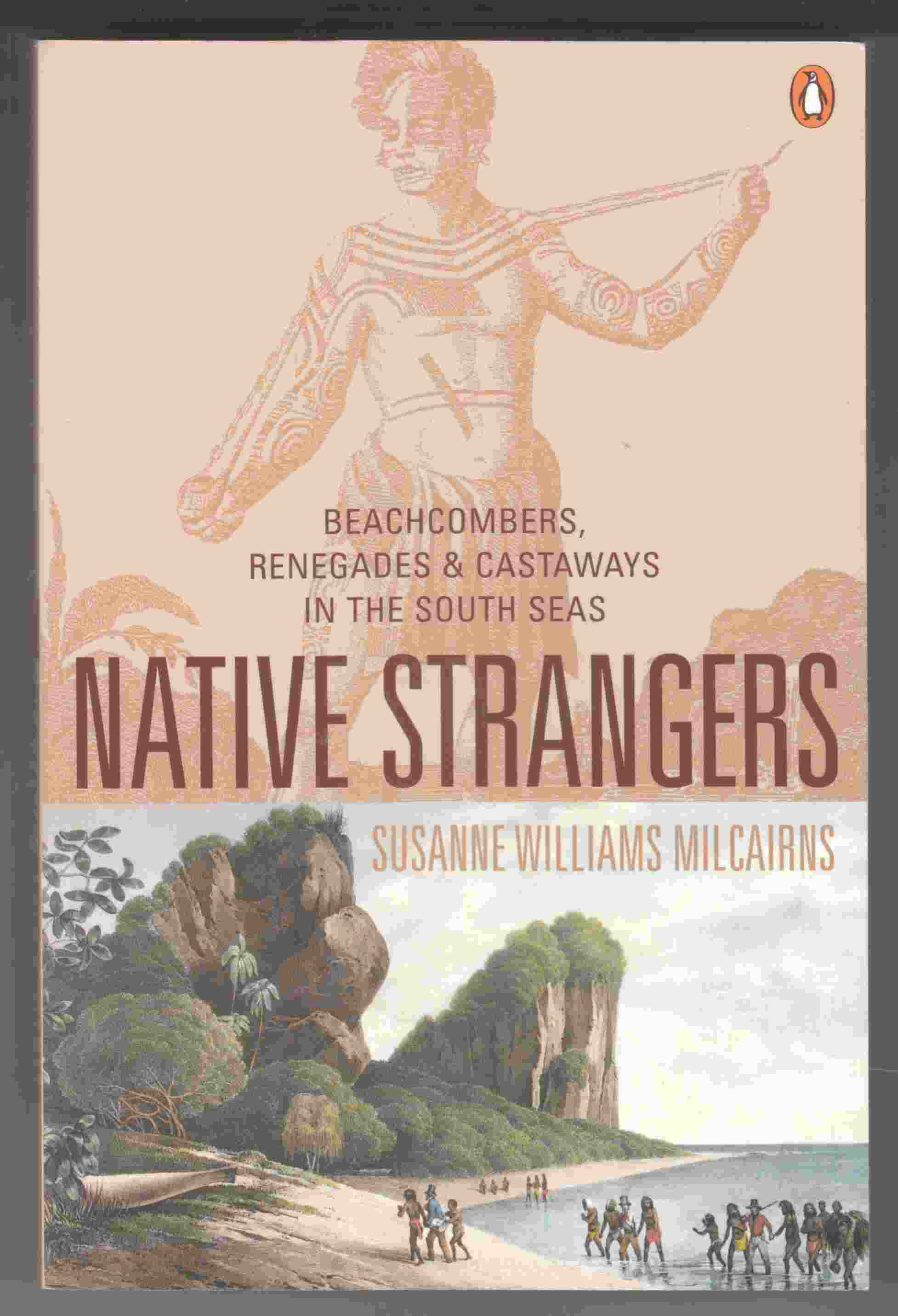 Image for Native Strangers Beachcombers, Renegades and Castaways in the South Seas