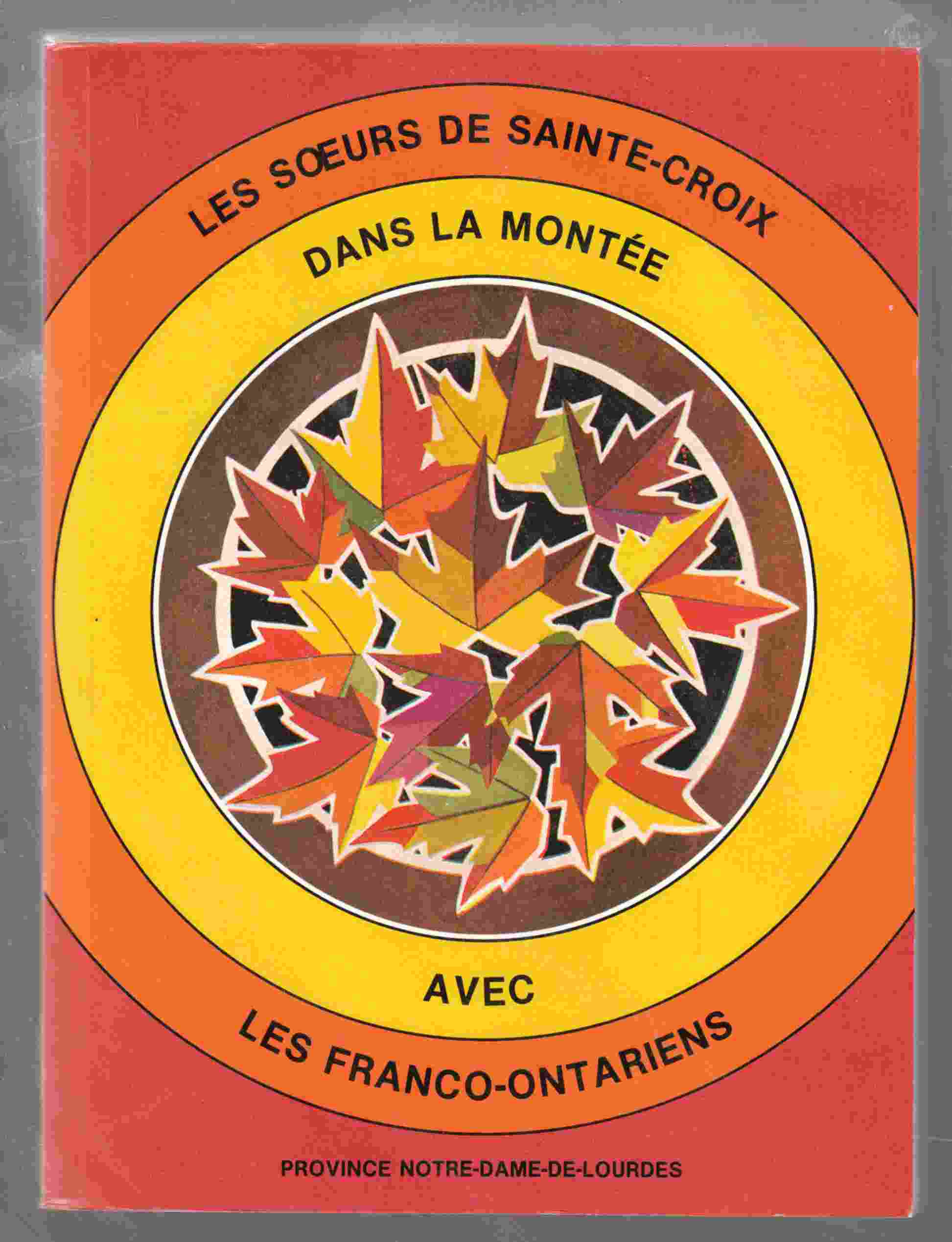 Image for Les Soeurs De Sainte-Croix Dans La Montee Avec Les Franco-Ontariens