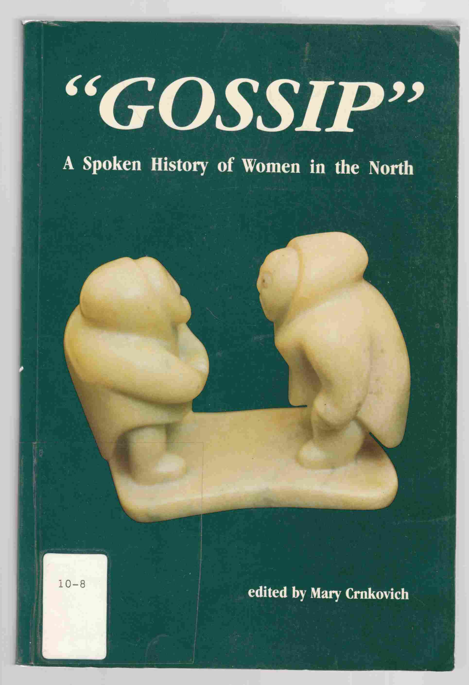 Image for Gossip A Spoken History of Women in the North