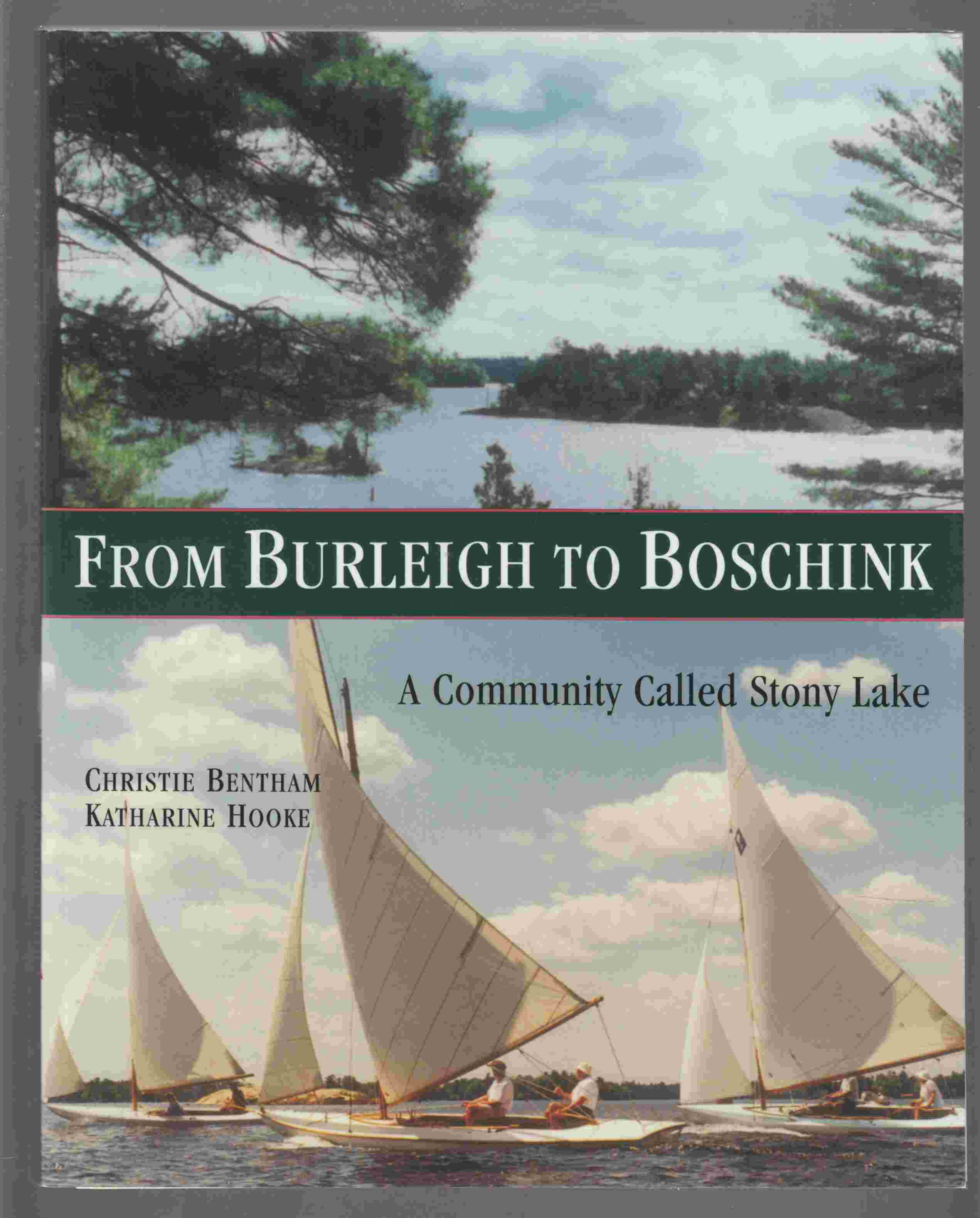 Image for From Burleigh to Boschink A Community Called Stony Lake