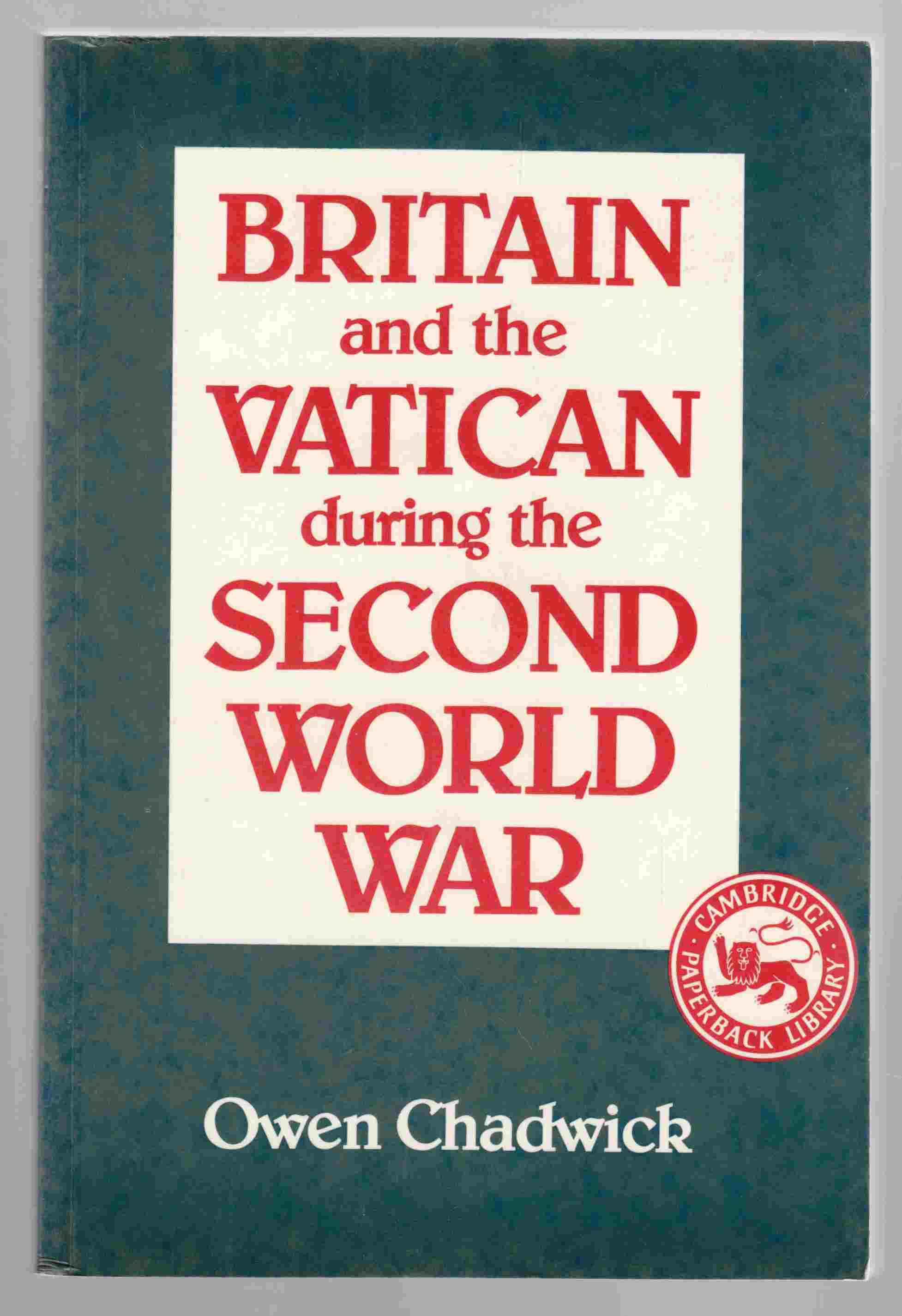 Image for Britain and the Vatican During the Second World War