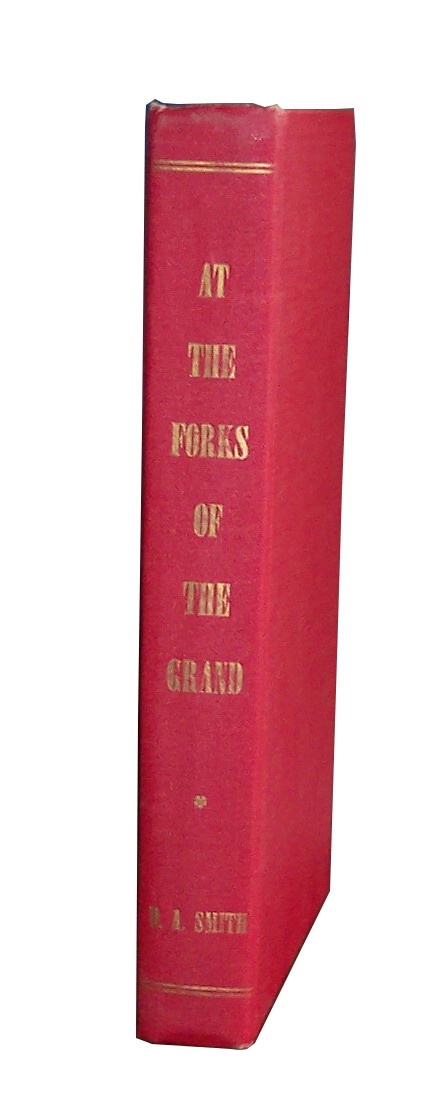 Image for At the Forks of the Grand 1793 - 1920