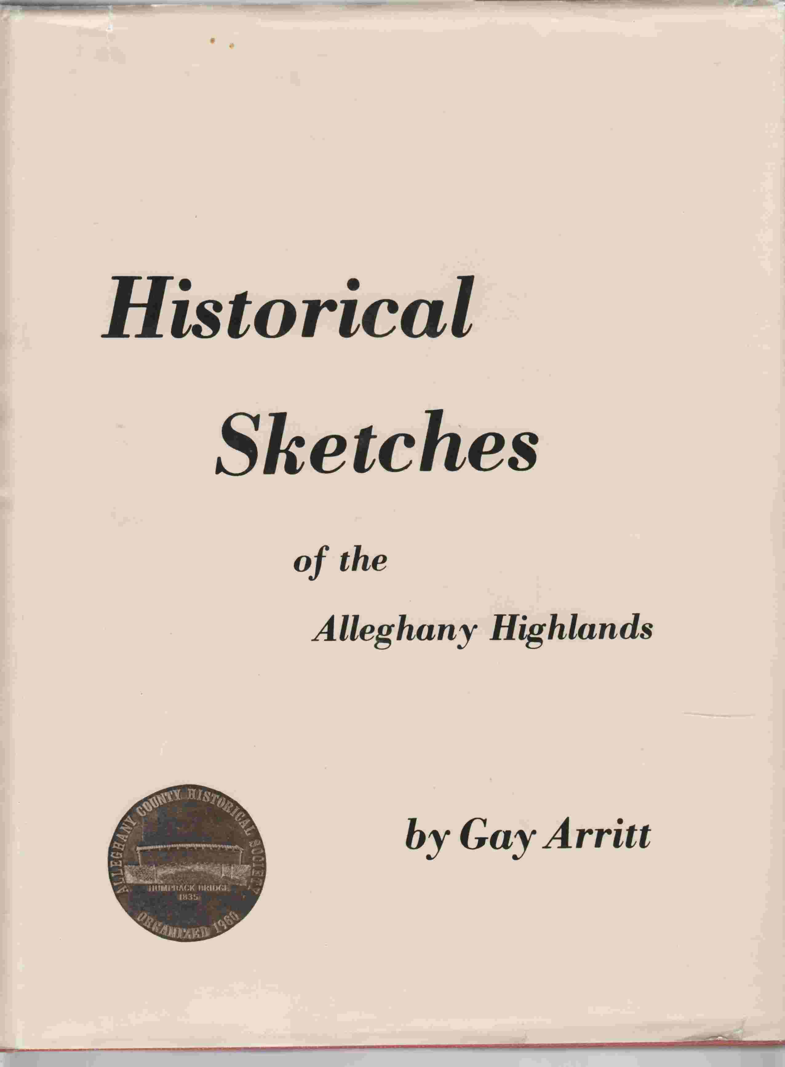 Historical Sketches of the Alleghany Highlands Image for Historical Sketches of the Alleghany Highlands