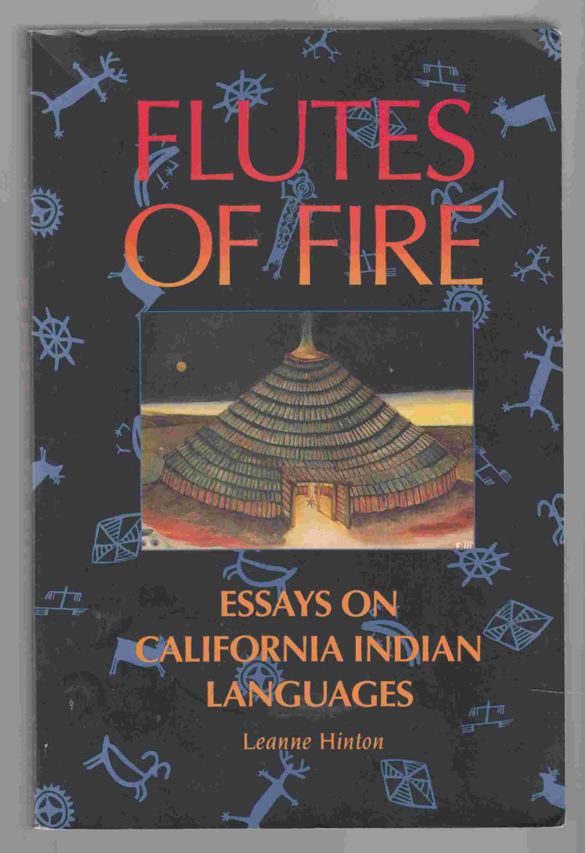 Image for Flutes of Fire Essays on California Indian Languages