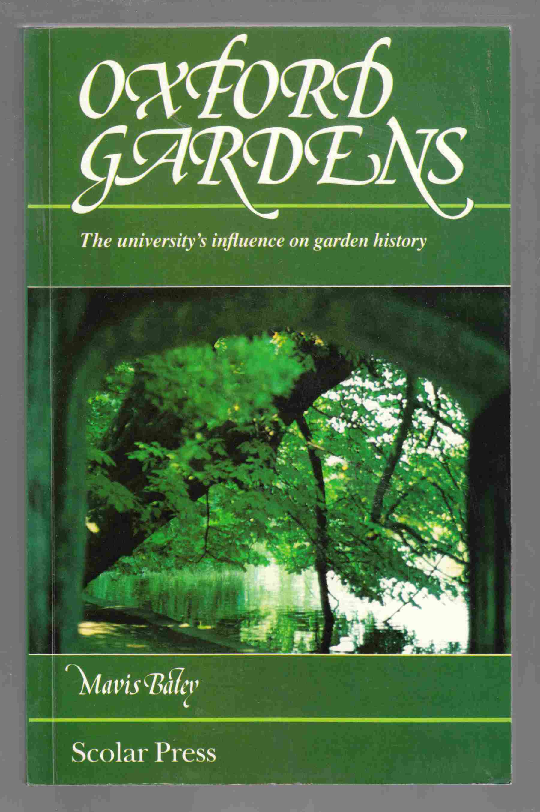 Image for Oxford Gardens The University's Influence on Garden History