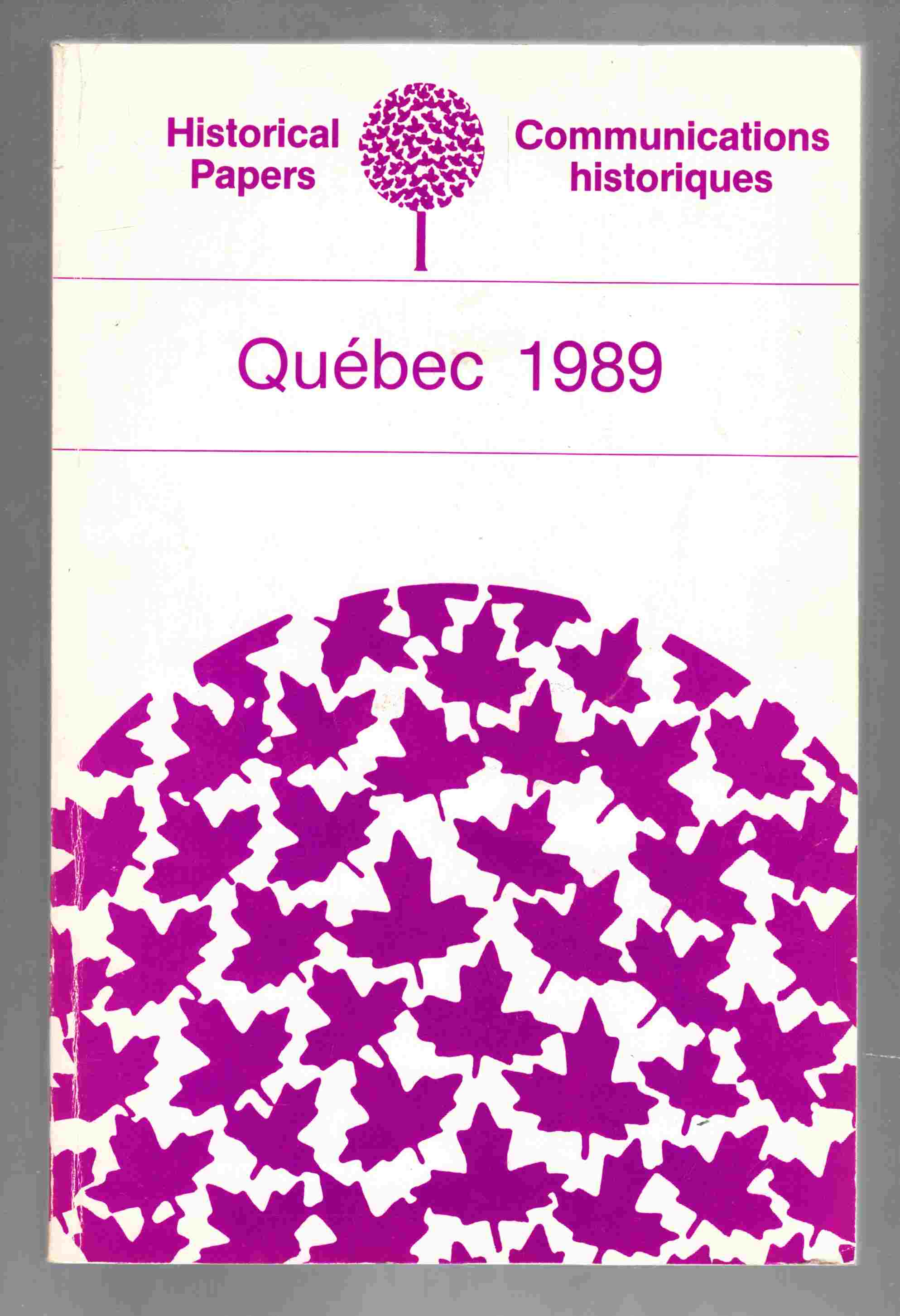 Image for Historical Papers / Communications Historiques Quebec 1989