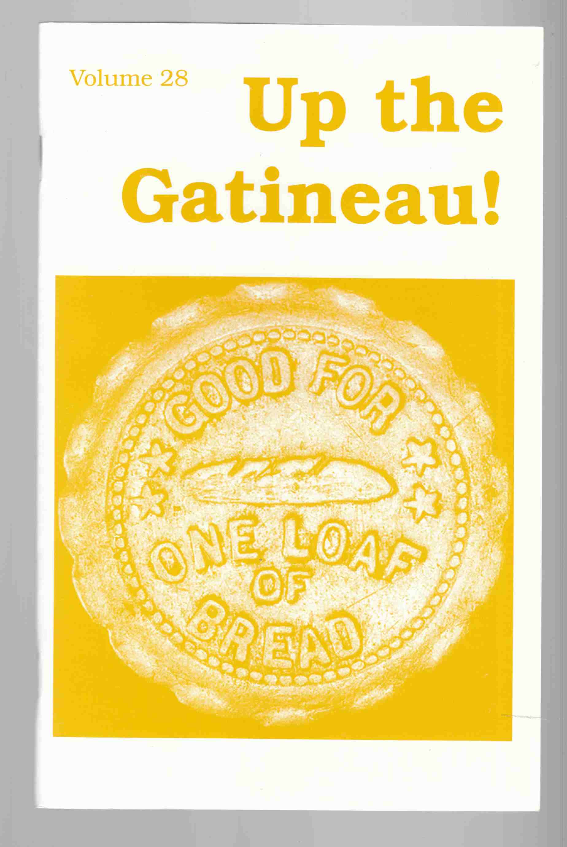 Image for Up the Gatineau! Volume 28