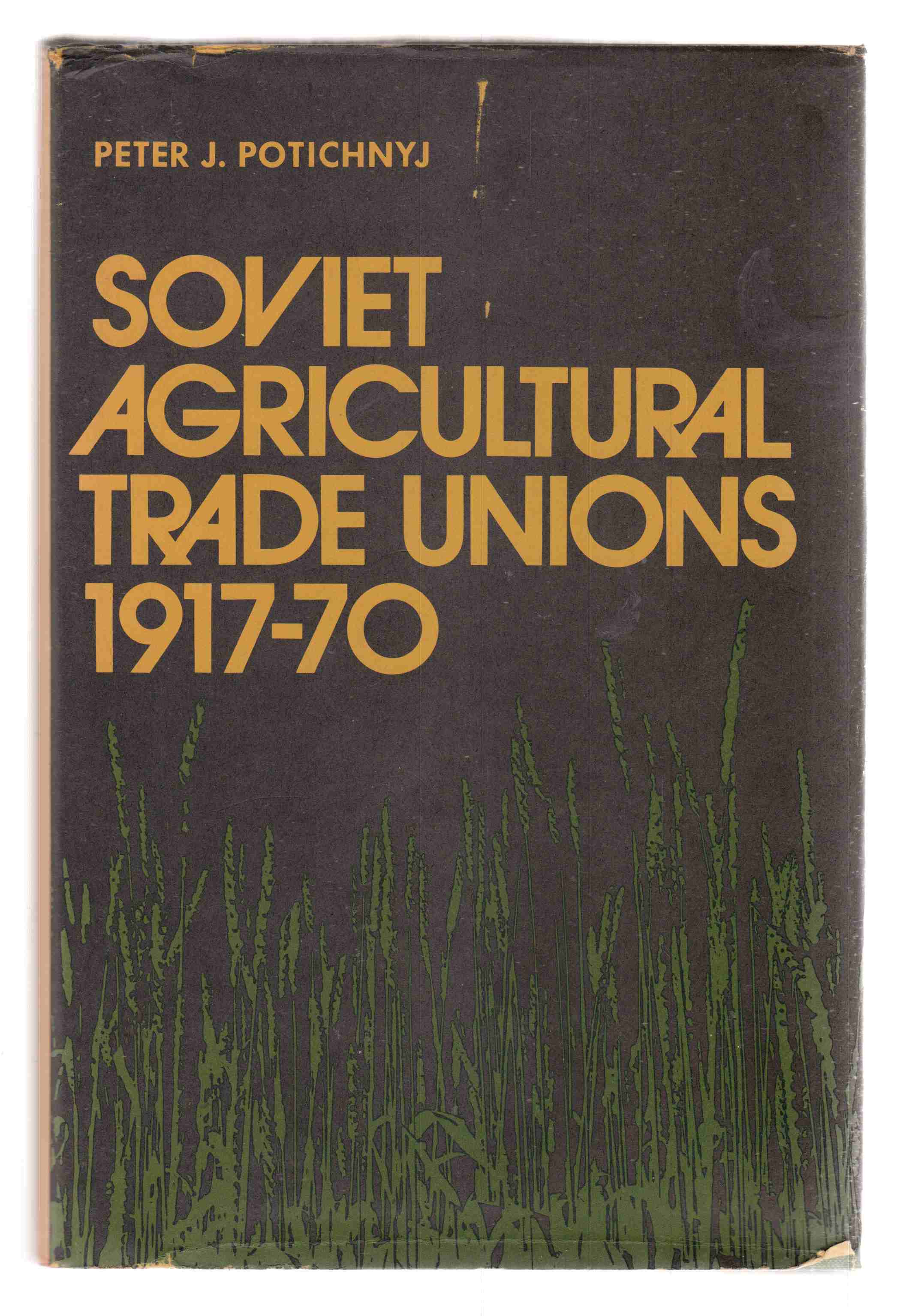 Image for Soviet Agricultural Trade Unions, 1917-70