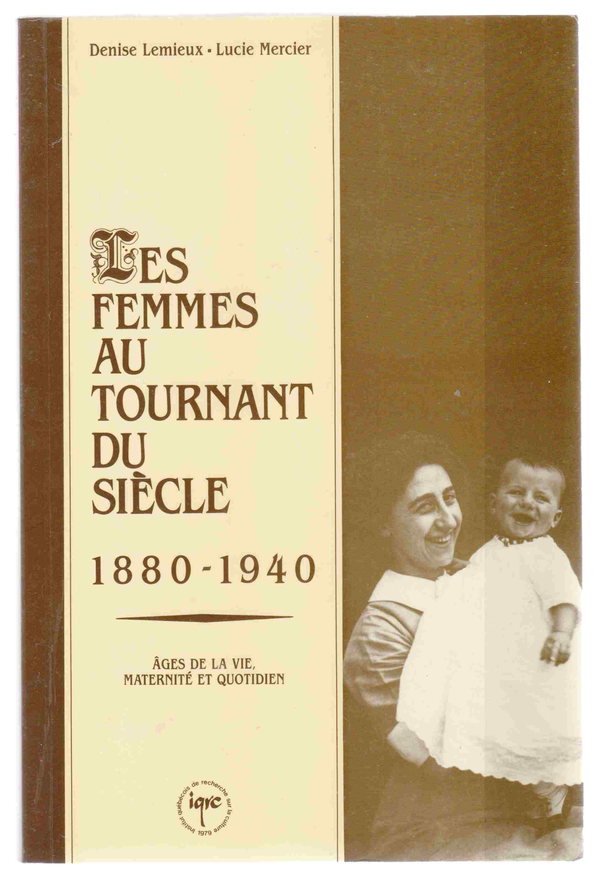 Les Femmes Au Tournant Du Siecle, 1880-1940 Ages De La Vie, Maternite Et Quotidien Image for Les Femmes Au Tournant Du Siecle, 1880-1940 Ages De La Vie, Maternite Et Quotidien
