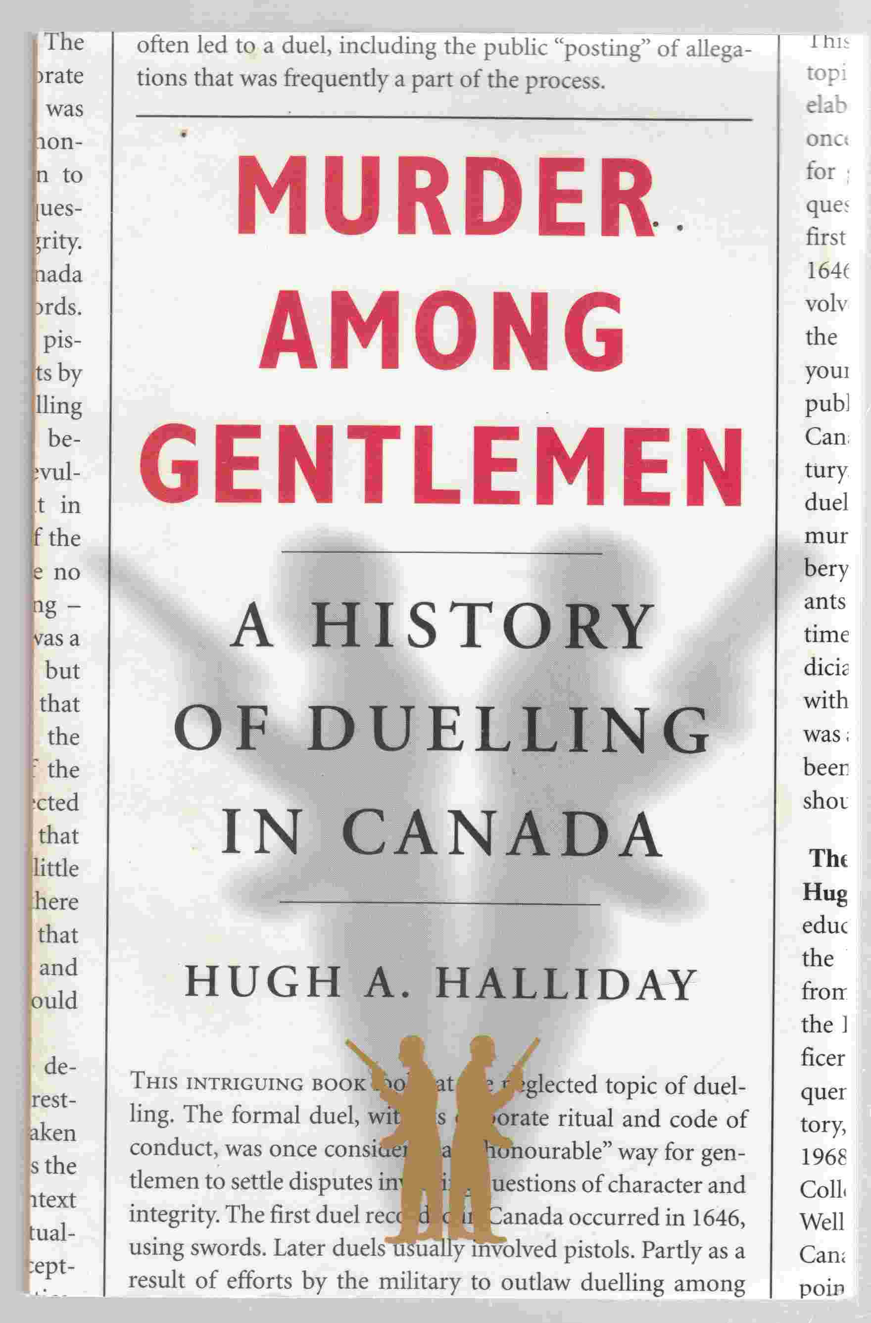 Image for Murder Among Gentlemen A History of Duelling in Canada
