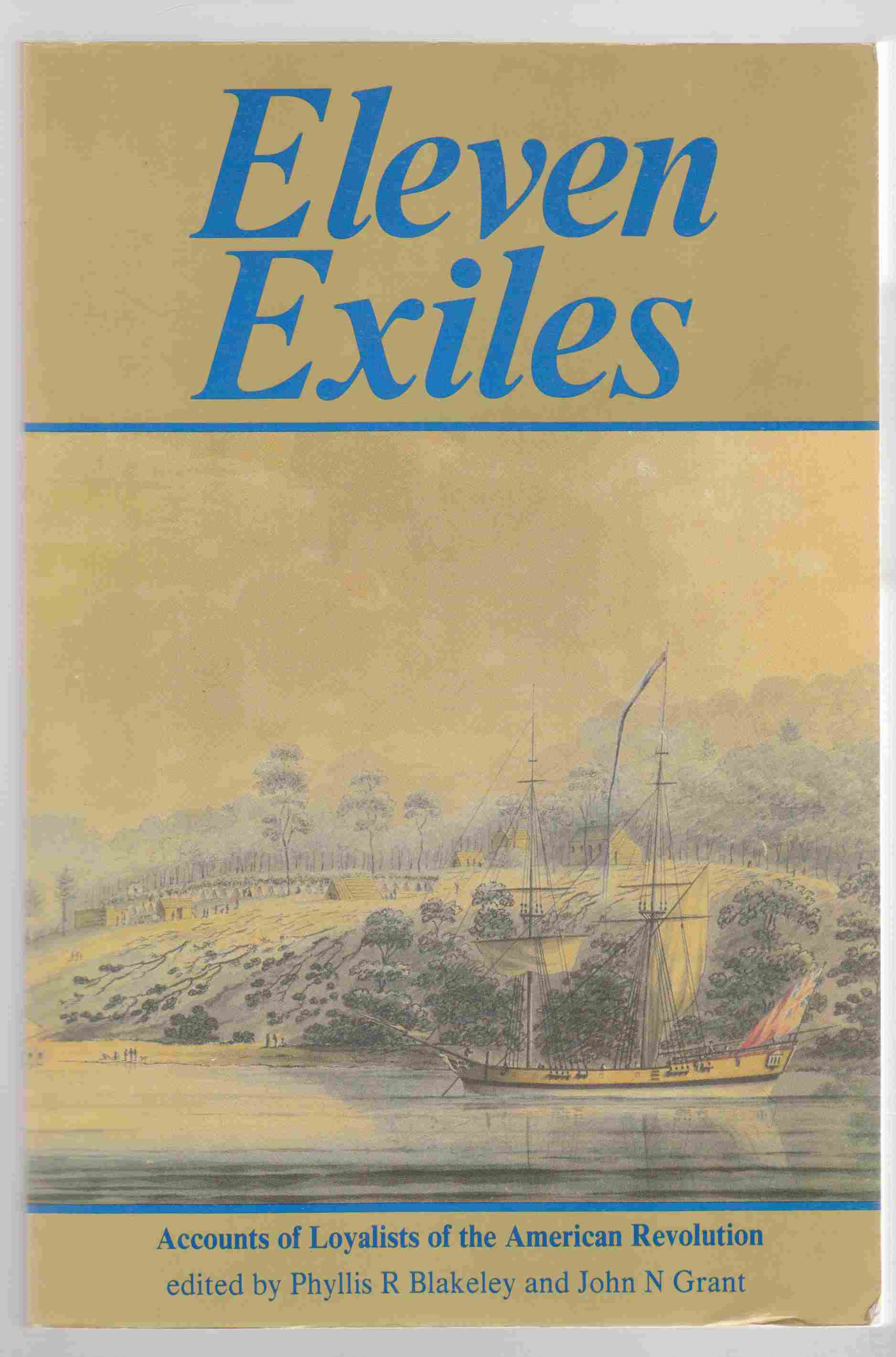 Image for Eleven Exiles Accounts of the Loyalists of the American Revolution