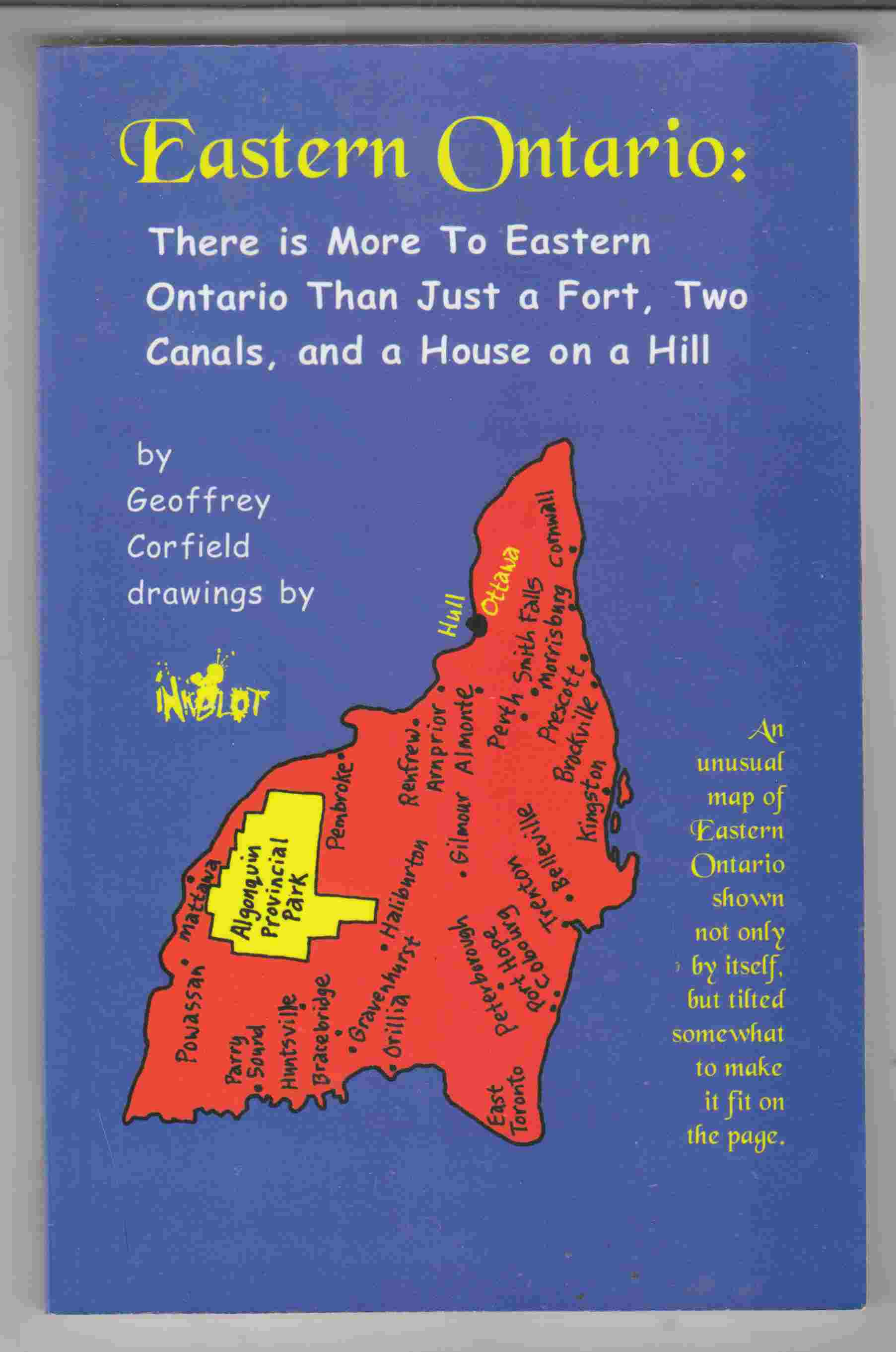 Image for Eastern Ontario: There's More to Eastern Ontario Than Just a Fort, Two Canals, and a House on a Hill