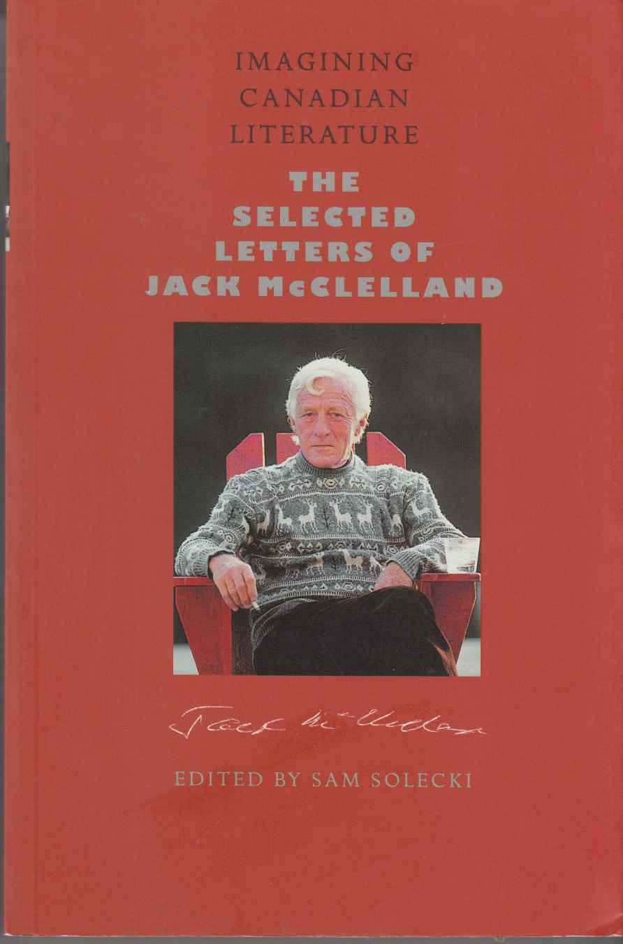 Image for Imagining Canadian Literature: The Selected Letters of Jack McClelland